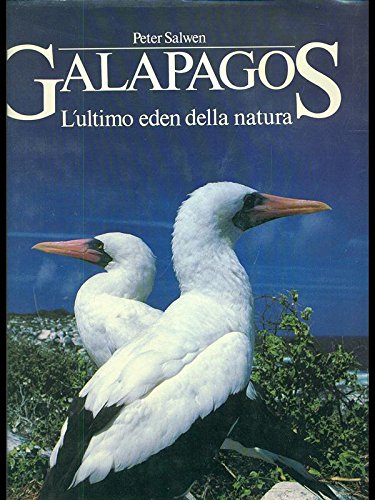 Galapagos: l'ultimo eden della natura. book