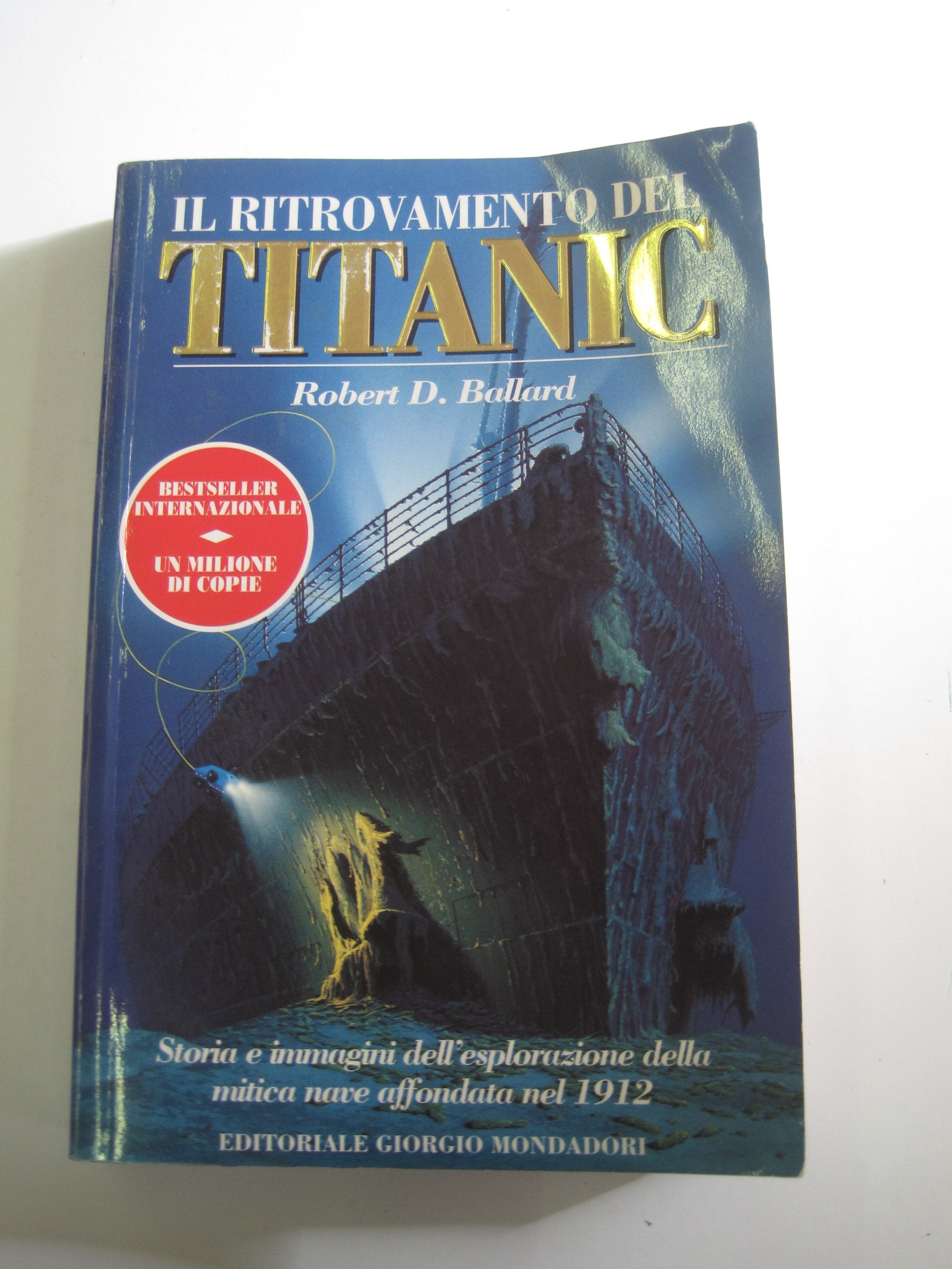 Il ritrovamento del Titanic Politics & History