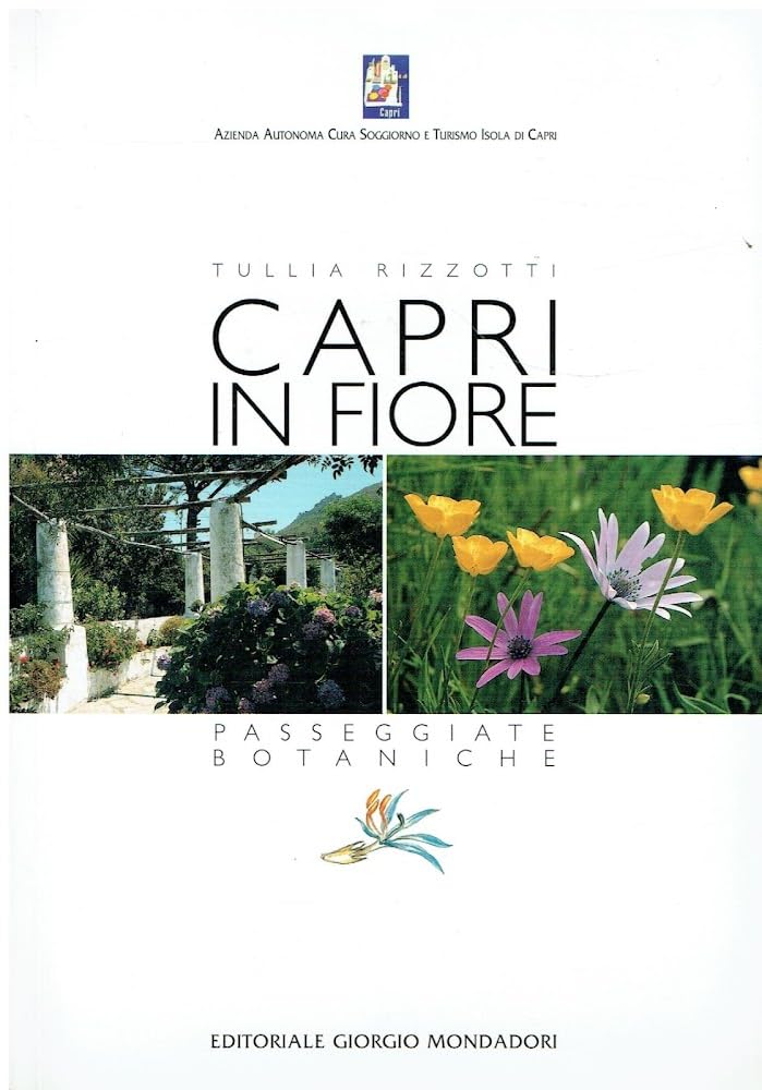 Capri in Fiore (Le guide di Gardenia) Leisure, Home & Garden