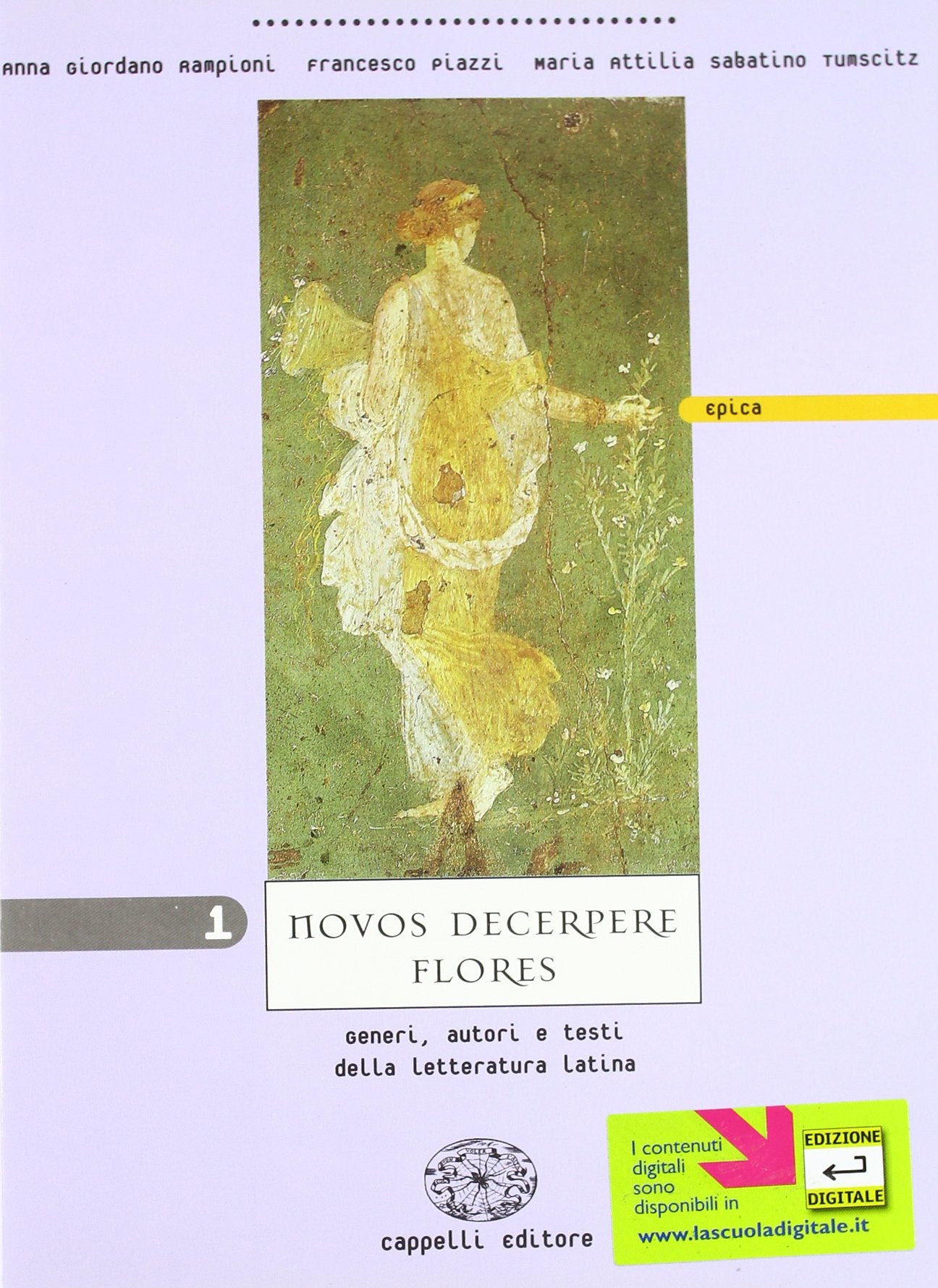 Novos decerpere flores. Per le Scuole superiori. Epica (Vol. 1) book