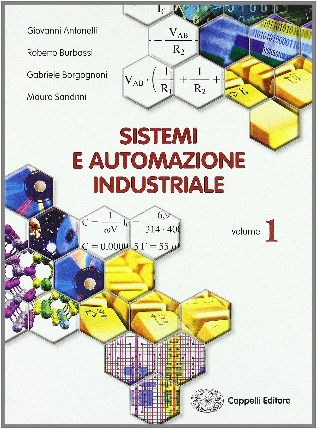 Sistemi ed automazione industriale. Per gli Ist. tecnici industriali (Vol. 1) Study Guides
