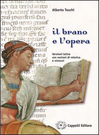 Il brano e l'opera. Per i Licei e gli Ist. magistrali book