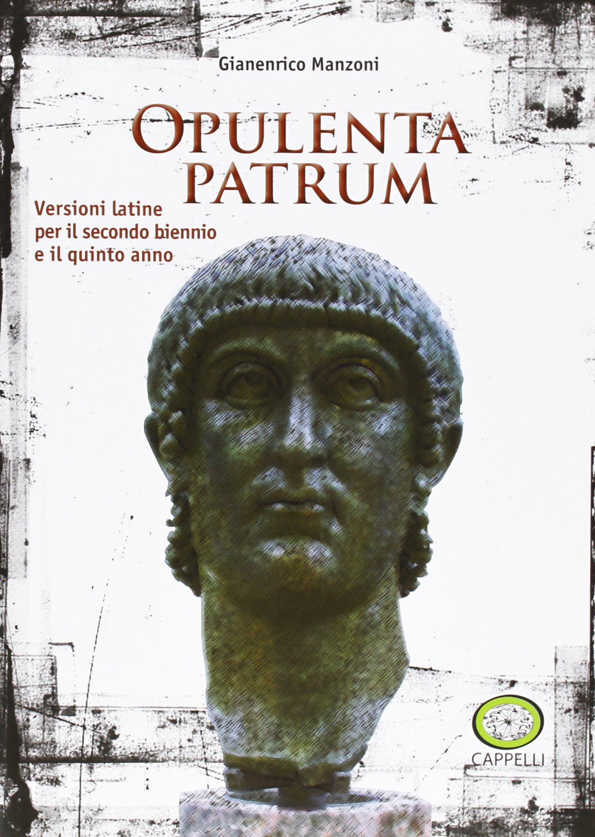 Opulenta patrum. Per il triennio delle Scuole superiori. Con espansione online book