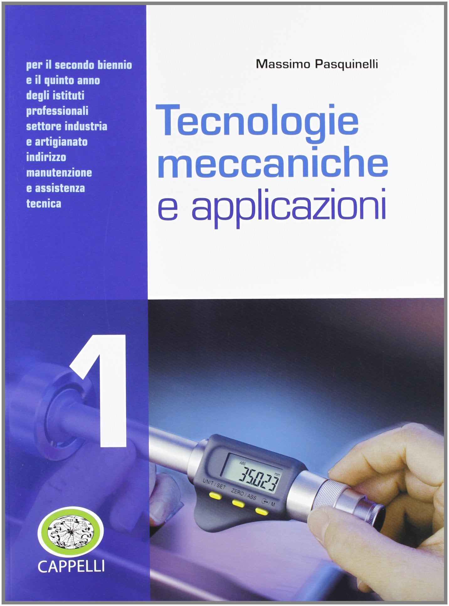 Tecnologie meccaniche e applicazioni. Per gli Ist. professionali. Con espansione online (Vol. 1) Non-fiction