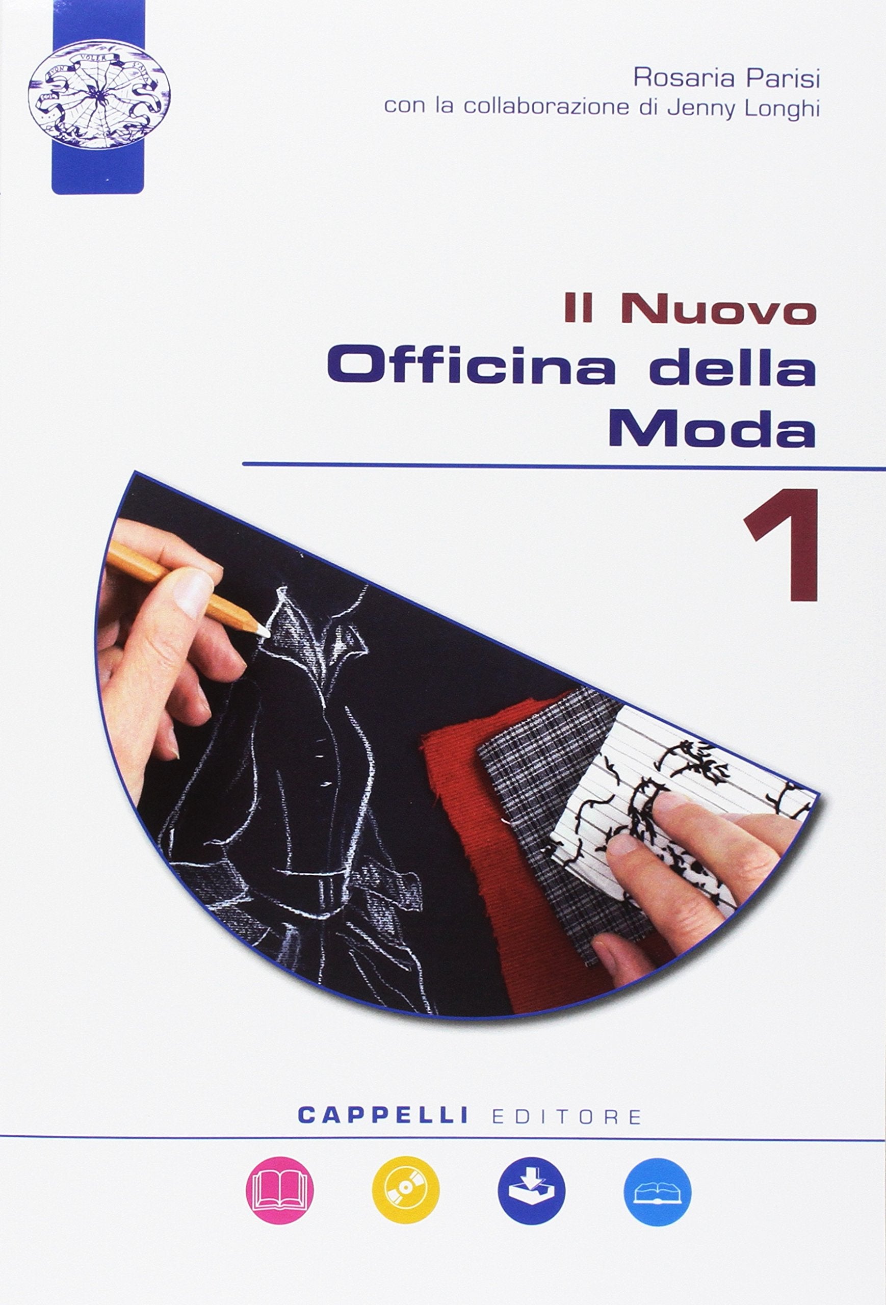Il nuovo Officina della moda. Per il biennio degli Ist. professionali. Con e-book. Con espansione online. Con DVD-ROM Non-fiction