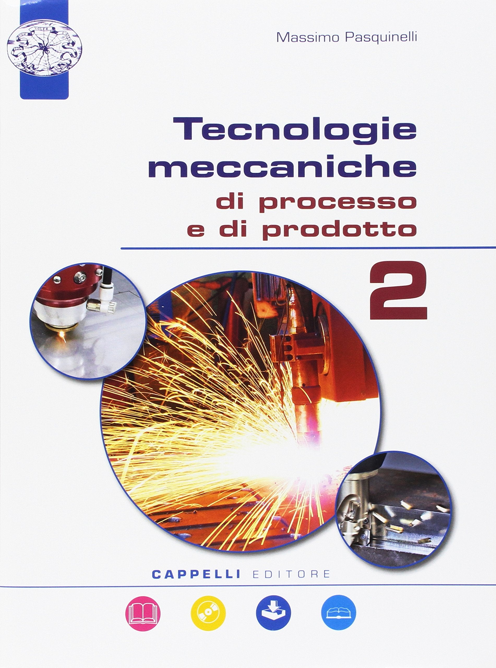 Tecnologie meccaniche di processo e di prodotto. Per il triennio degli Ist. tecnici. Con e-book. Con espansione online. Con CD-ROM (Vol. 2) Non-fiction