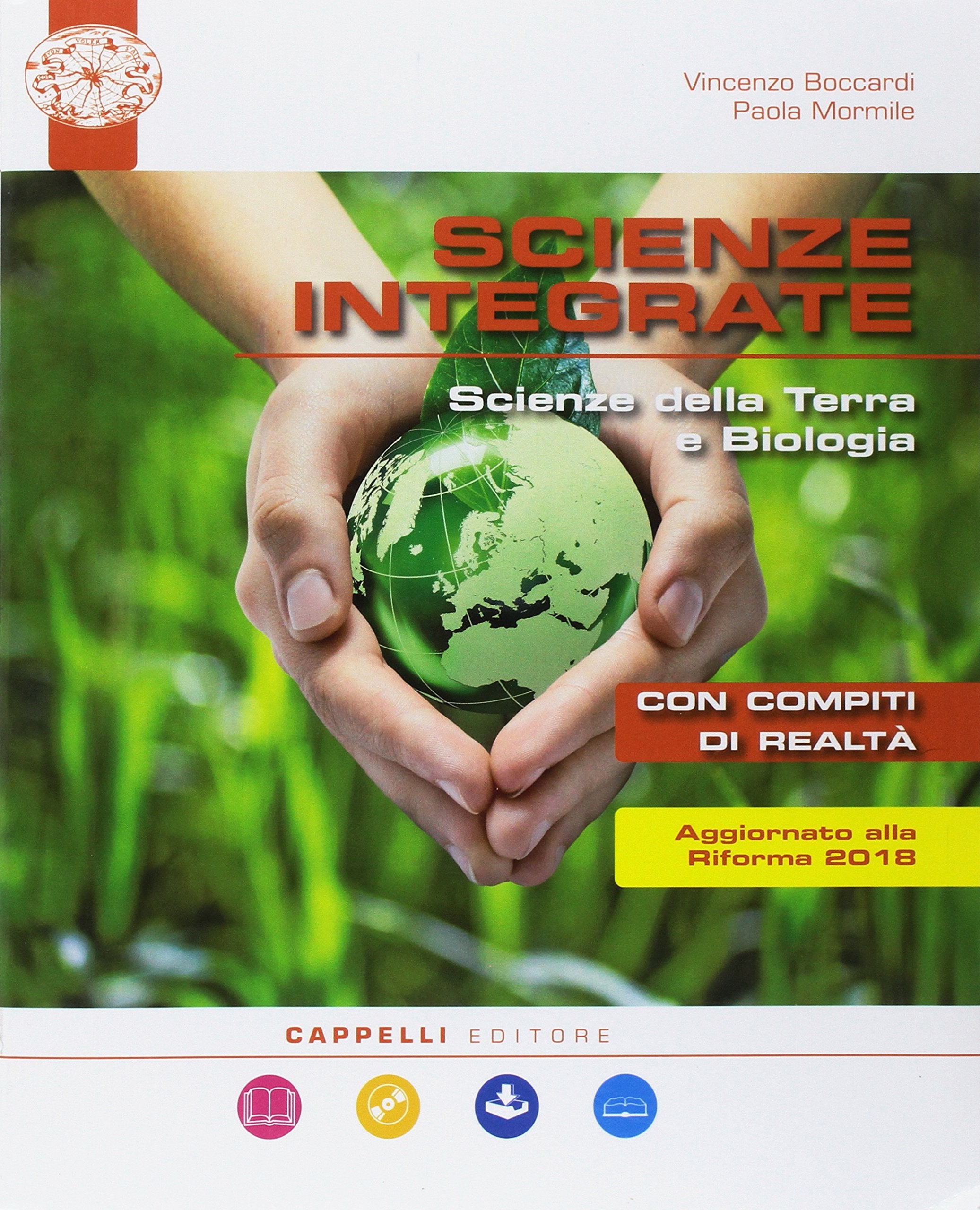 Scienze integrate. Scienze della Terra e biologia. Per le Scuole superiori. Con ebook. Con espansione online. Con DVD-ROM Professional & Reference Books