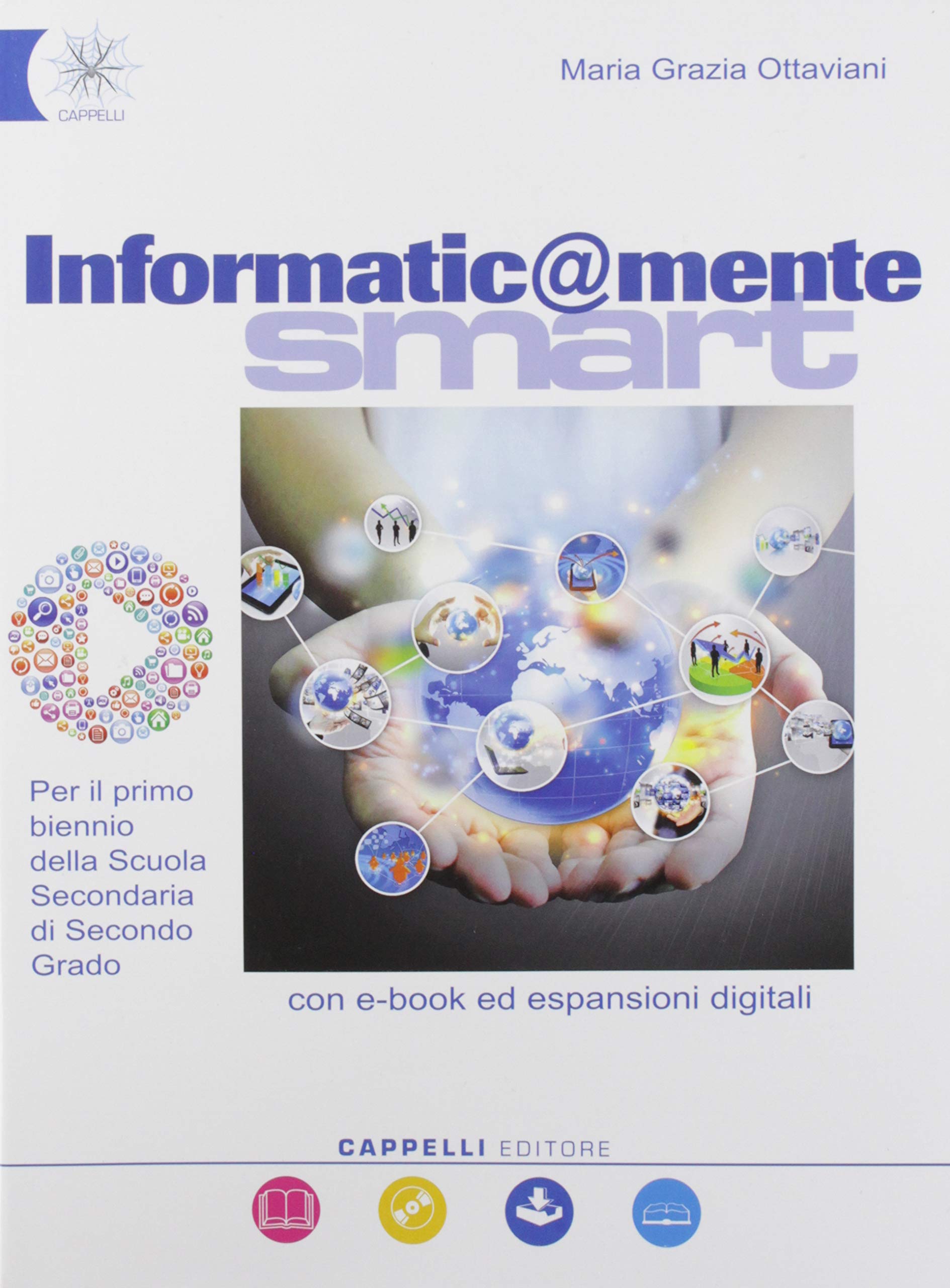 Informatic@mente smart. Per le Scuole superiori. Con e-book. Con espansione online. Con DVD-ROM Professional & Reference Books