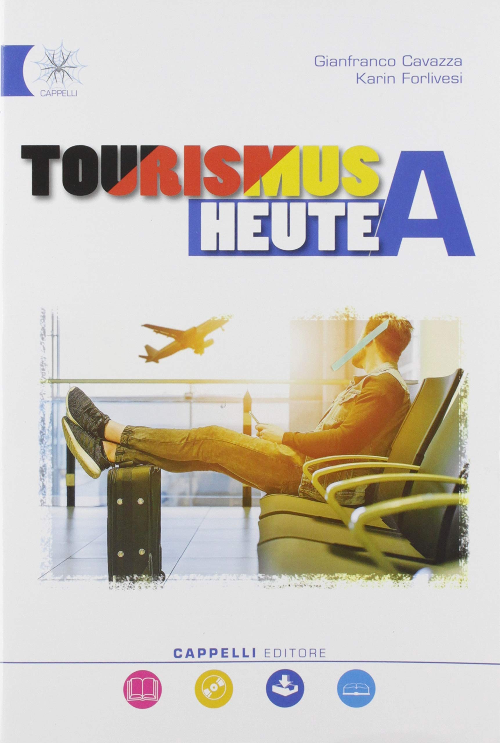 Tourismus heute. Per gli Ist. tecnici e professionali. Con e-book. Con espansione online. Con CD-Audio (Vol. A) Non-fiction