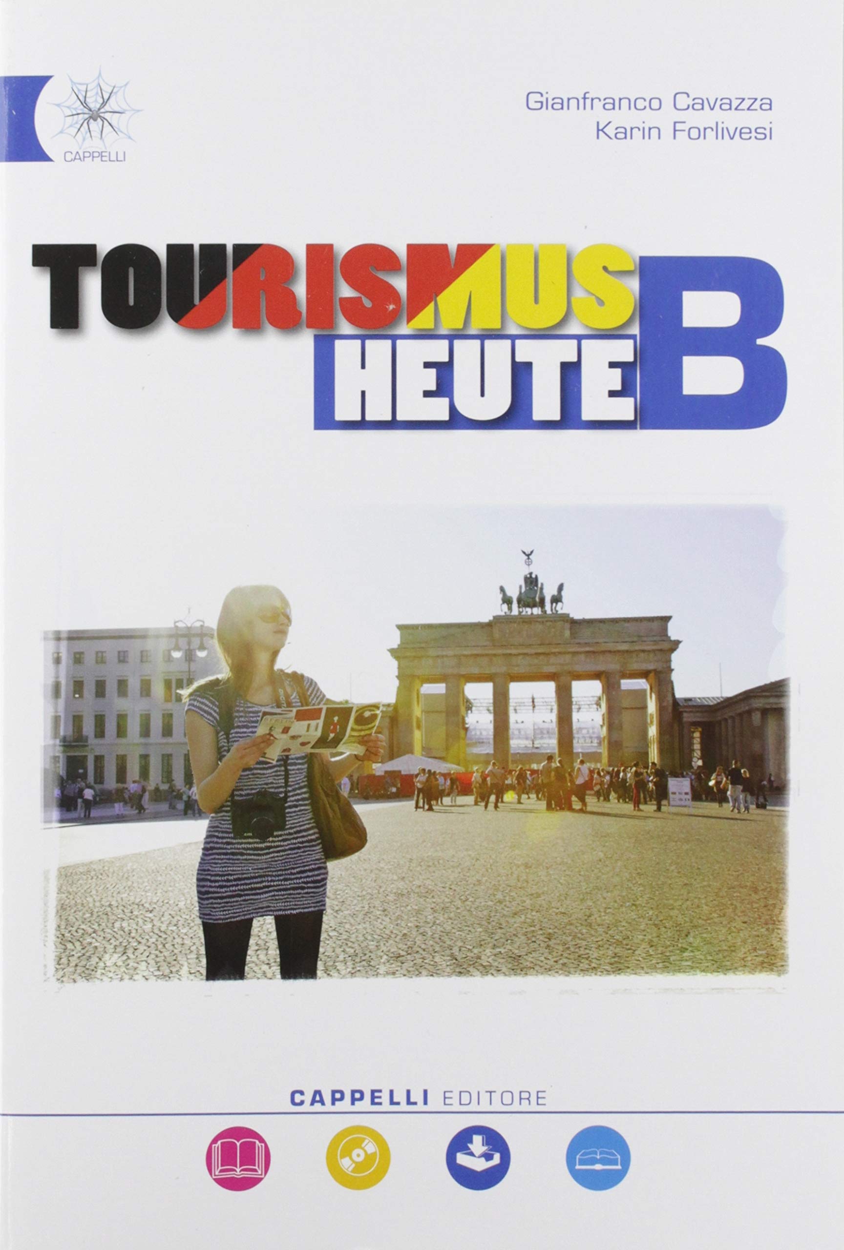 Tourismus heute. Per gli Ist. tecnici e professionali. Con e-book. Con espansione online (Vol. B) book