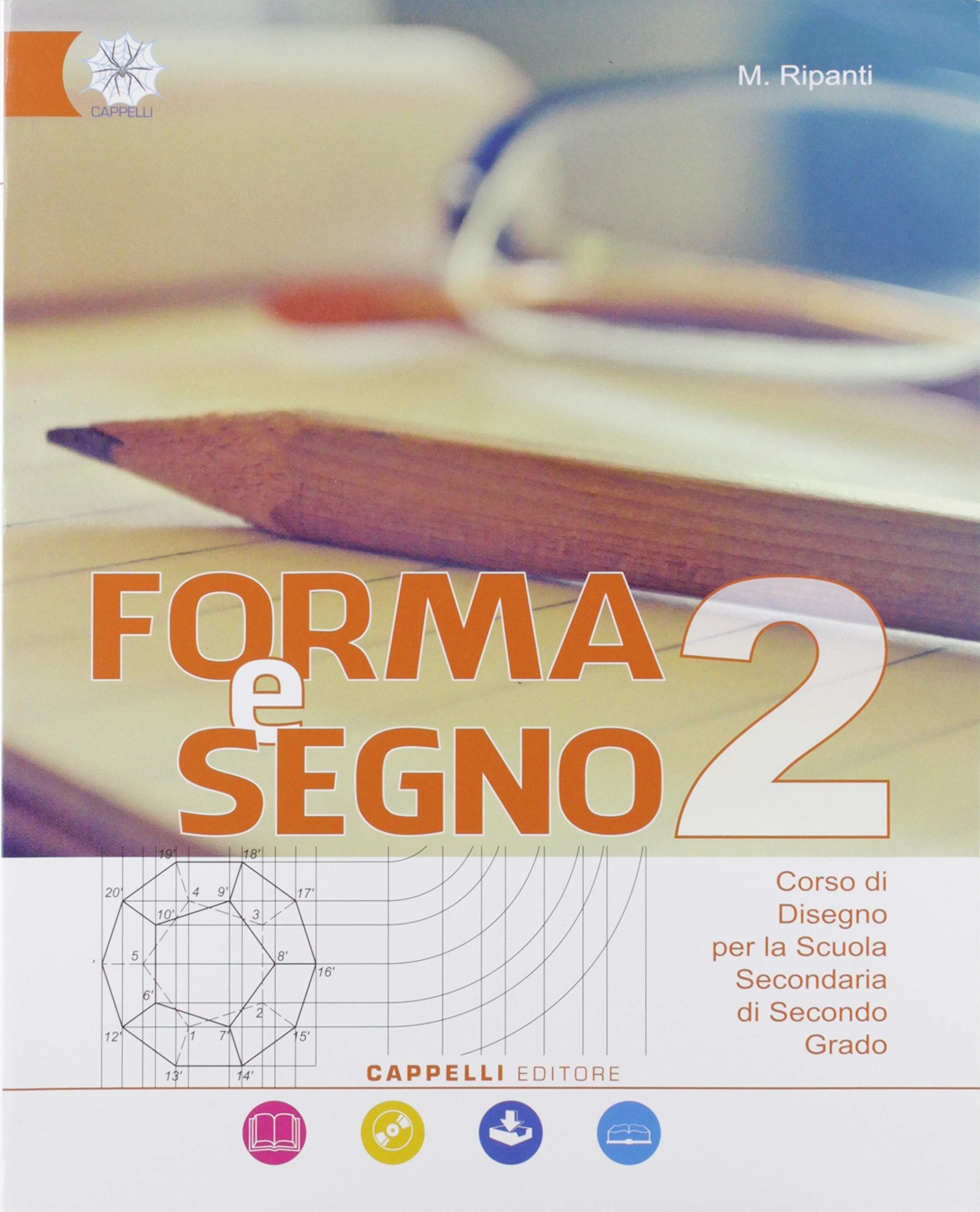 Forma e segno. Corso di disegno. Per le Scuole superiori. Con espansione online (Vol. 2) book