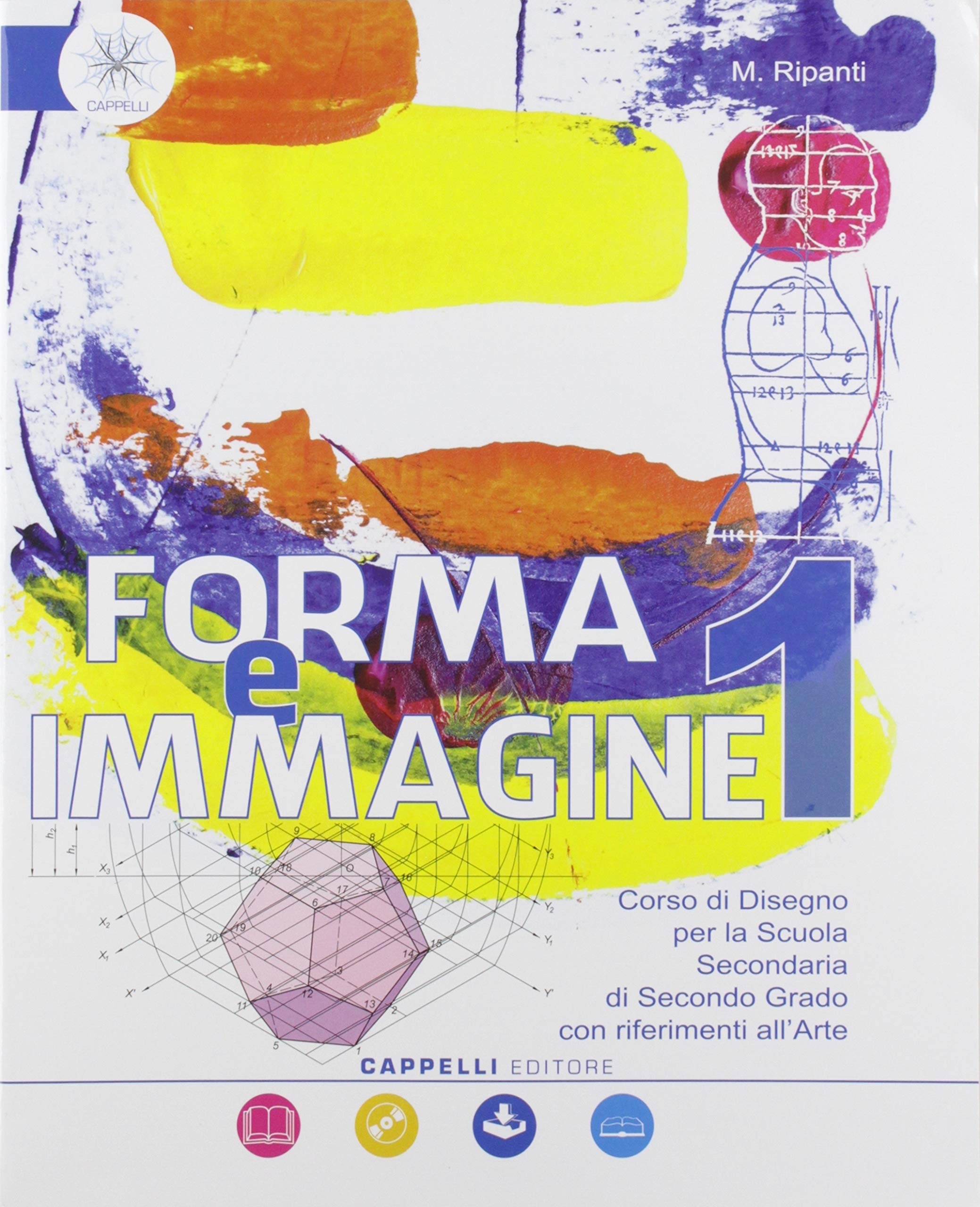 Forma e immagine. Corso di disegno. Per le Scuole superiori. Con e-book. Con espansione online. Con CD-ROM (Vol. 1) Professional & Reference Books