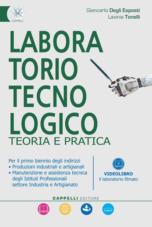 Laboratorio tecnologico. Teoria e pratica. Per gli Ist. professionali. Con e-book. Con espansione online Professional & Reference Books