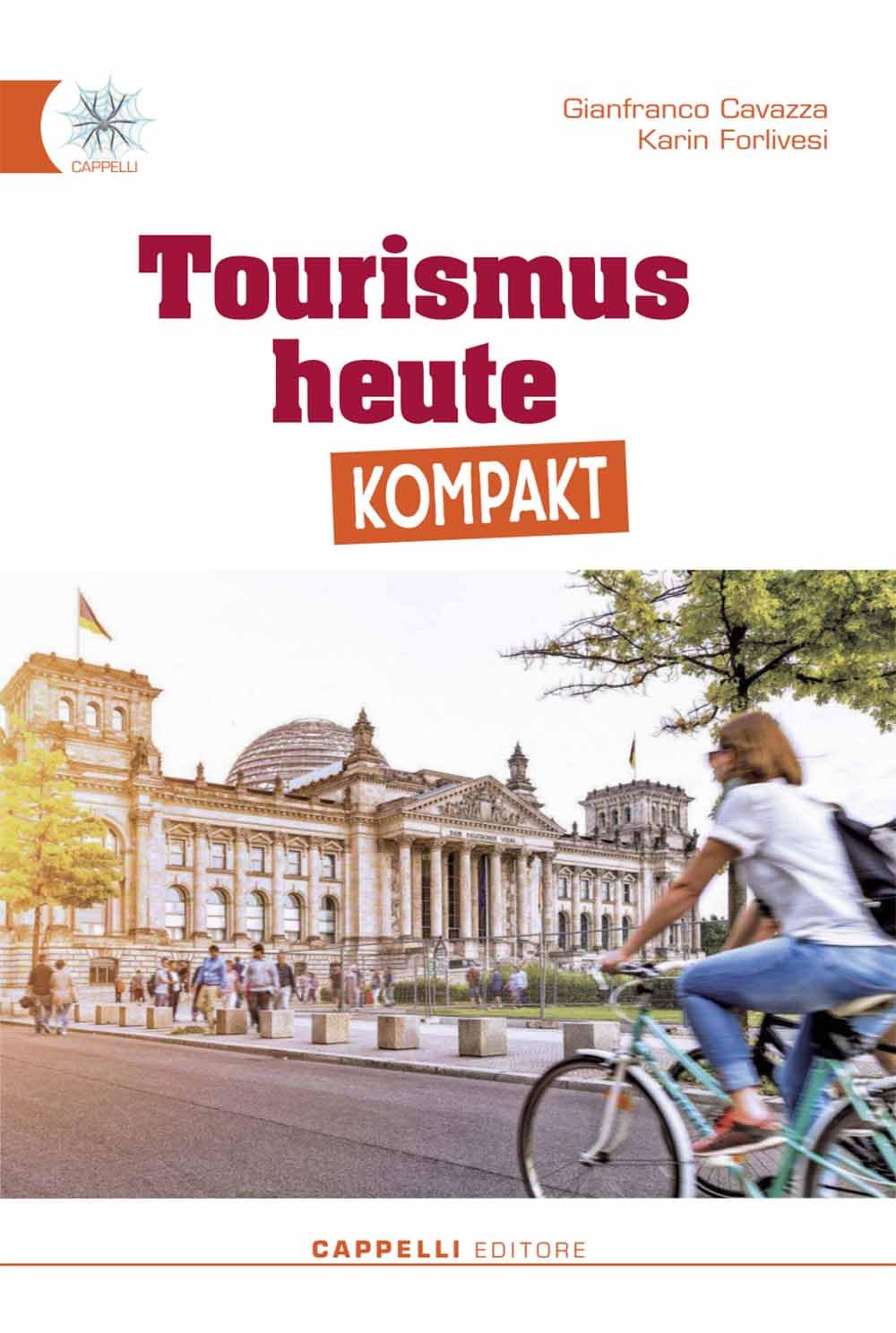 Tourismus heute kompakt. Per gli Ist. alberghieri. Con e-book. Con espansione online book