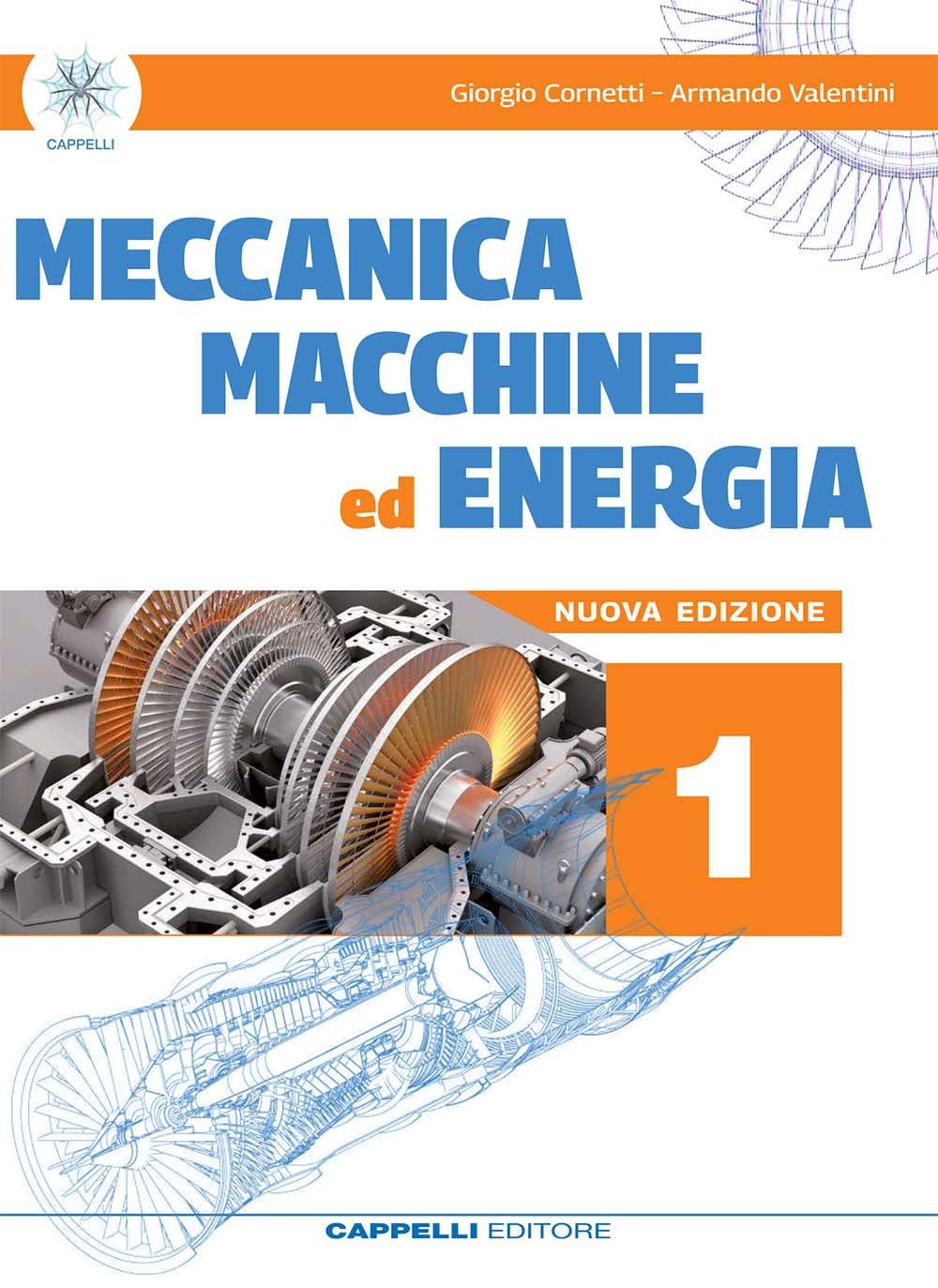 Meccanica macchine ed energia. Meccanica meccatronica. Per le Scuole superiori (Vol. 1) book