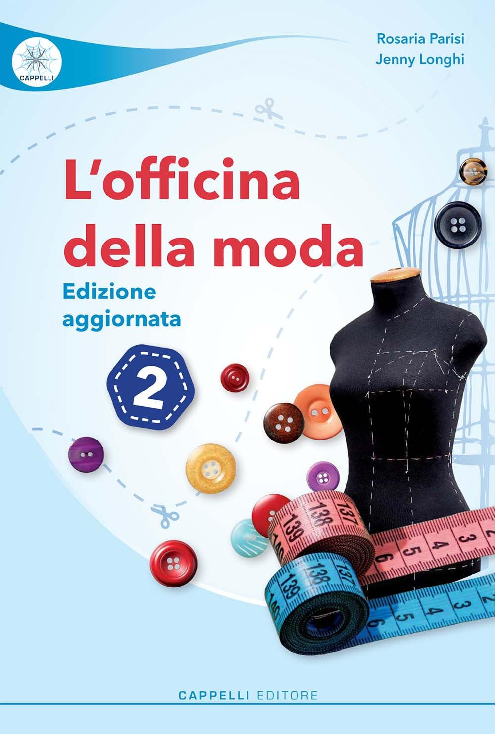 L'officina della moda. Per le Scuole superiori. Ediz. per la scuola (Vol. 2) book