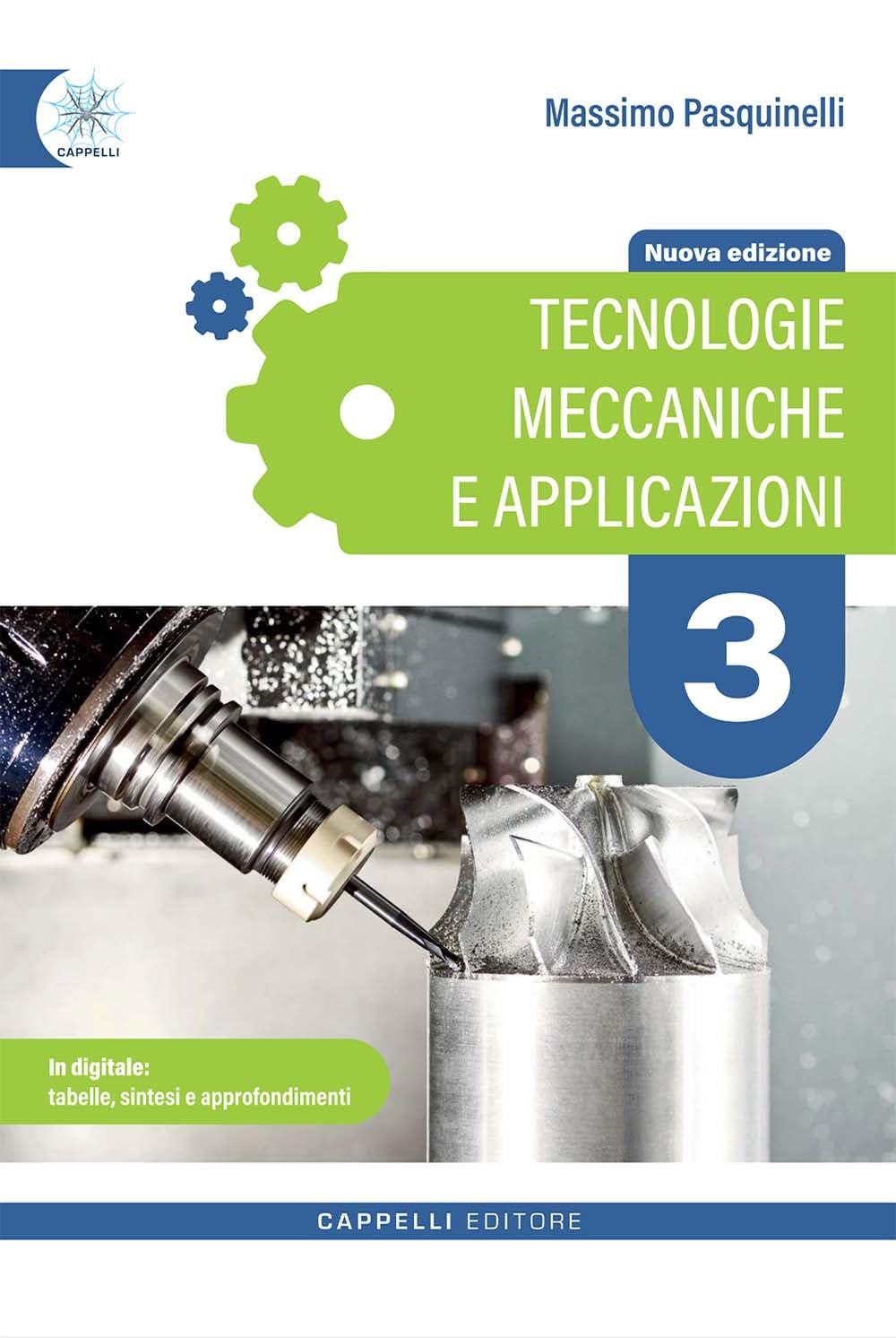 Tecnologie meccaniche e applicazioni. Per gli Ist. tecnici e professionali. Ediz. per la scuola. Con e-book. Con espansione online (Vol. 3) book