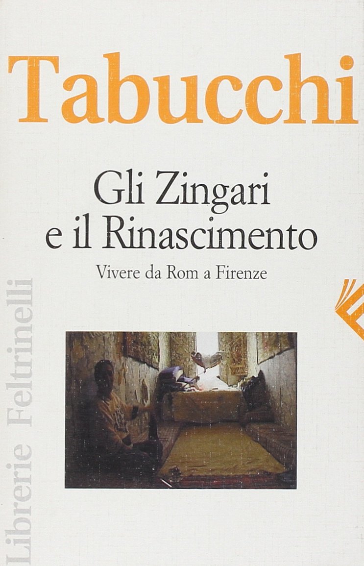 Gli zingari e il Rinascimento: Vivere da rom a Firenze book