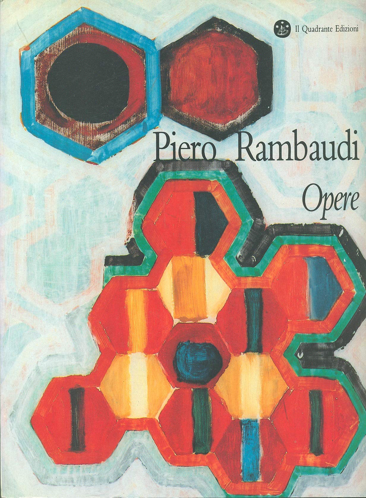 Piero Rambaudi. Opere (Cataloghi. Arte moderna e contemporanea) Books