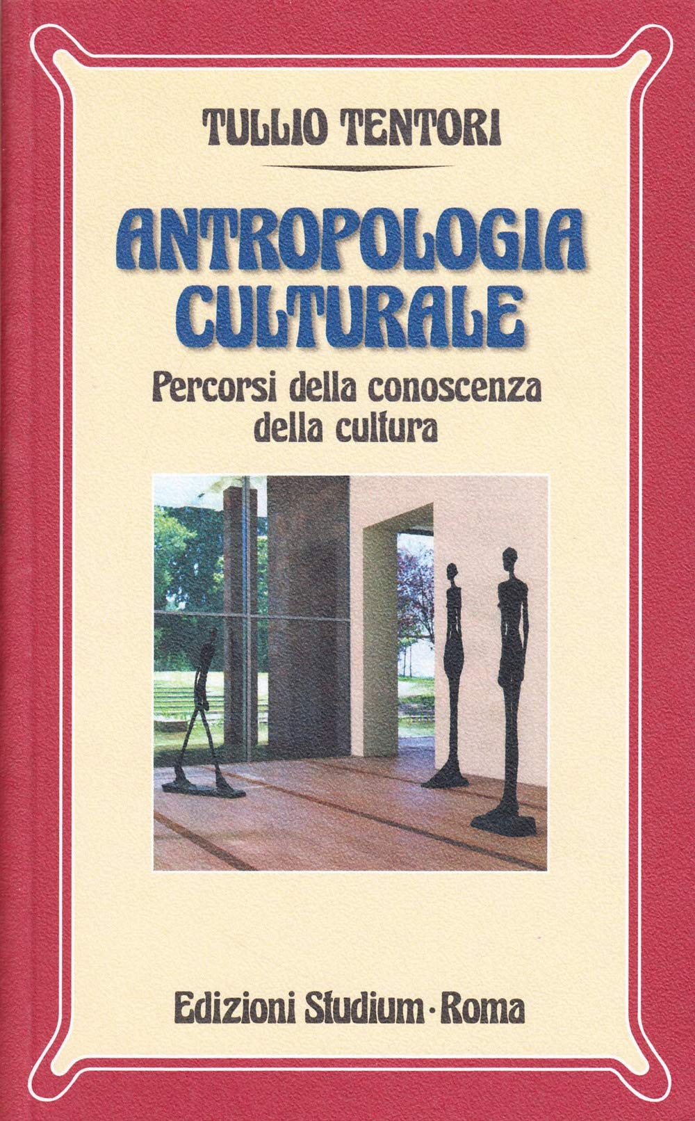Antropologia culturale. I percorsi della conoscenza della cultura book
