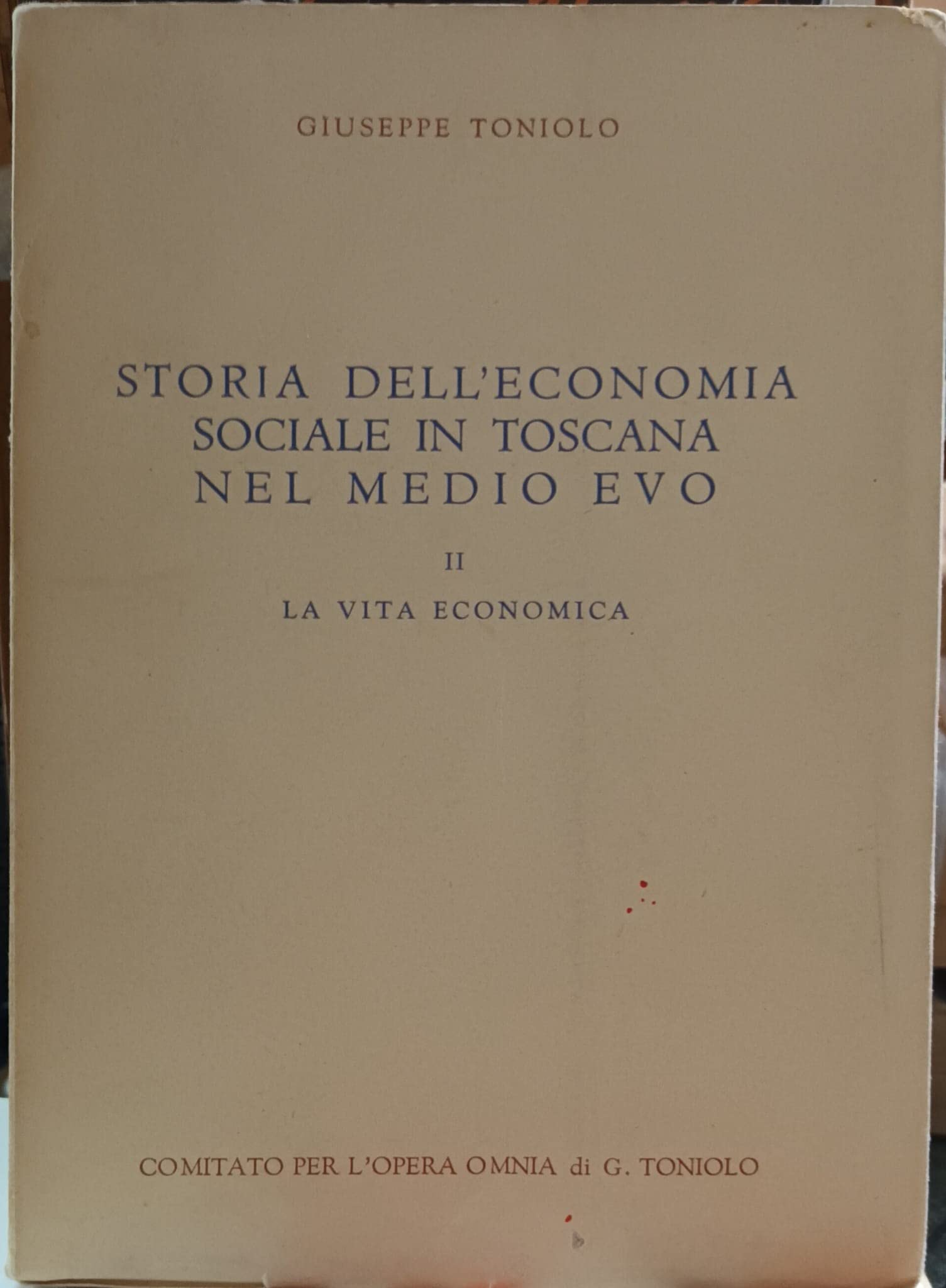 Storia dell'economia sociale in Toscana nel Medioevo (Vol. 2) Business, Finance & Career