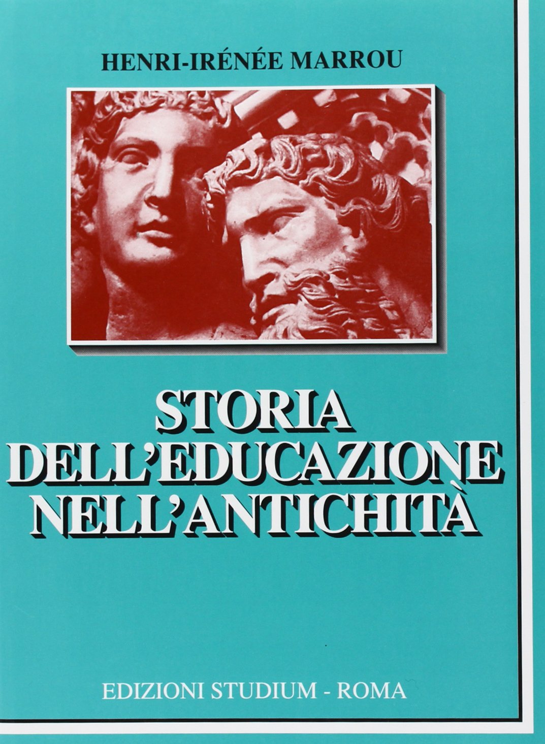 Storia dell'educazione nell'antichità. Per il Liceo classico book