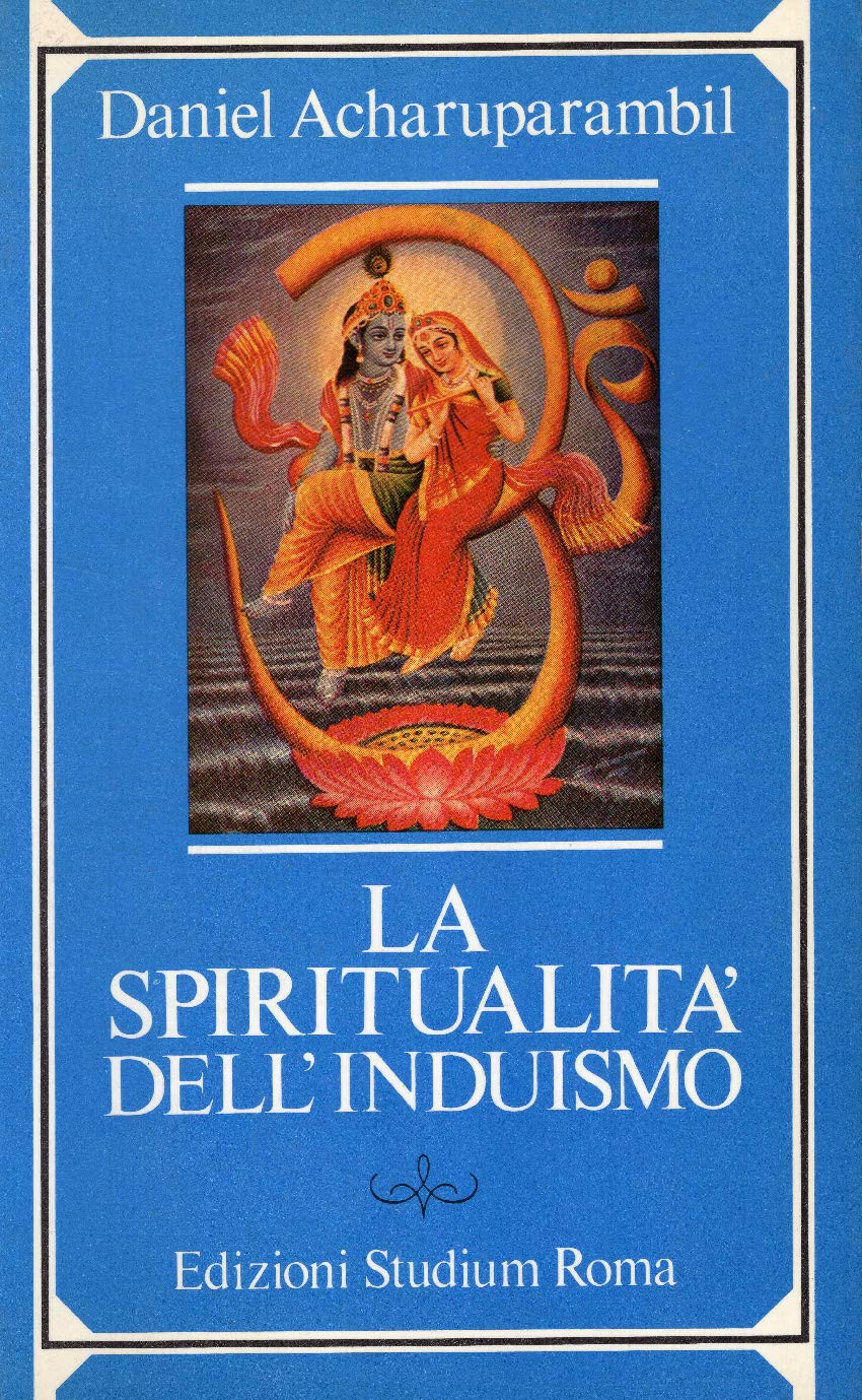 La spiritualità dell'induismo Religion & Esotericism
