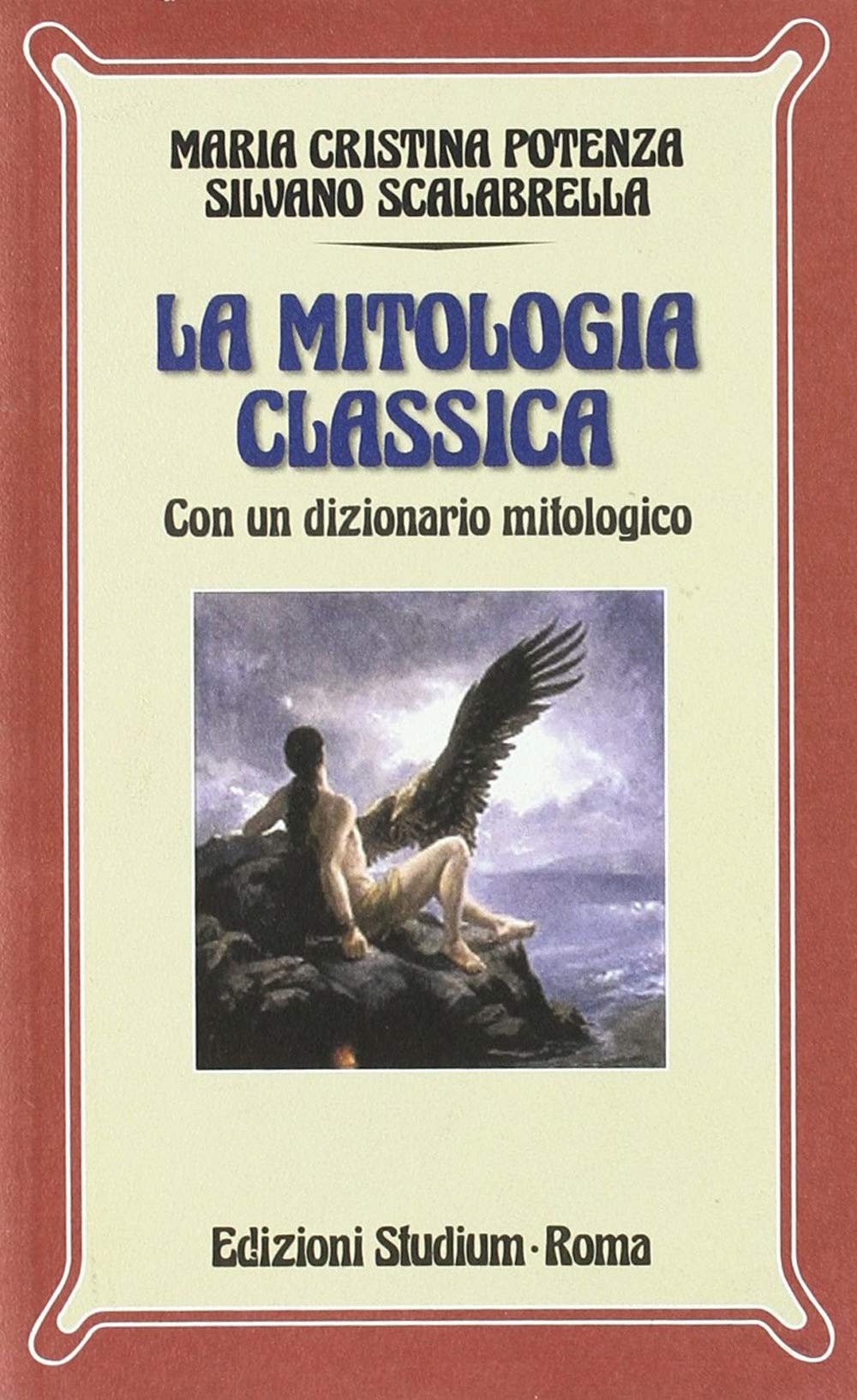 La mitologia classica. Con dizionario mitologico. Per i Licei e gli Ist. Magistrali (Nuova Universale) Non-fiction