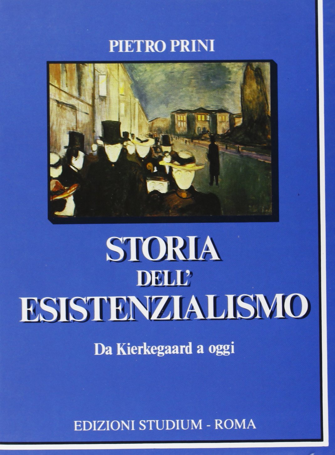Storia dell'esistenzialismo da Kierkegaard ad oggi (Cultura) Philosophy