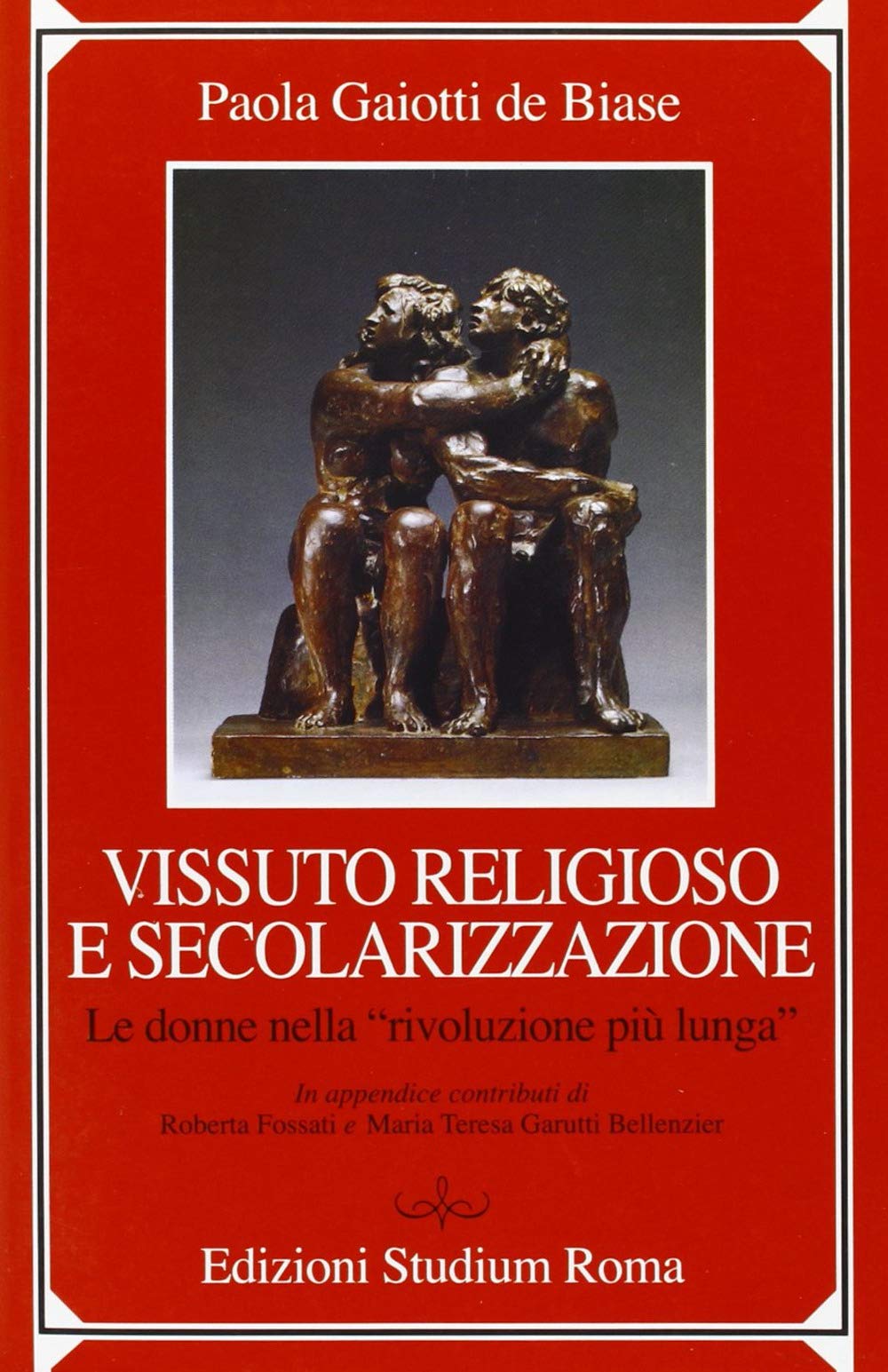 Vissuto religioso e secolazizzazione. Le donne nella «rivoluzione più lunga» book