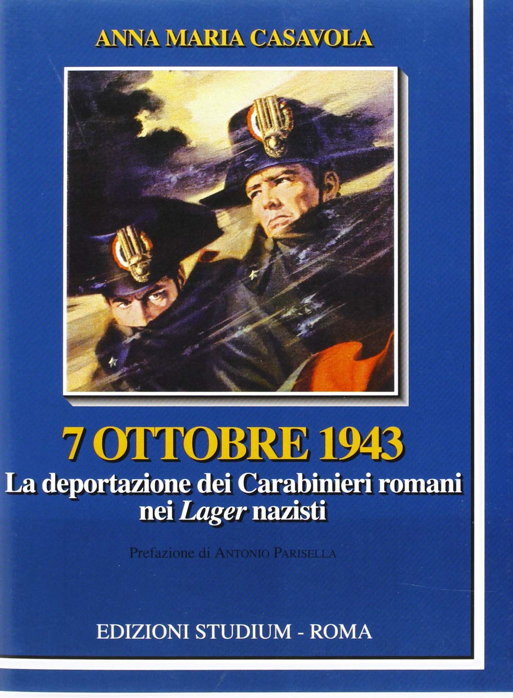 7 ottobre 1943. La deportazione dei carabinieri nei lager nazisti (Cultura) Social Sciences
