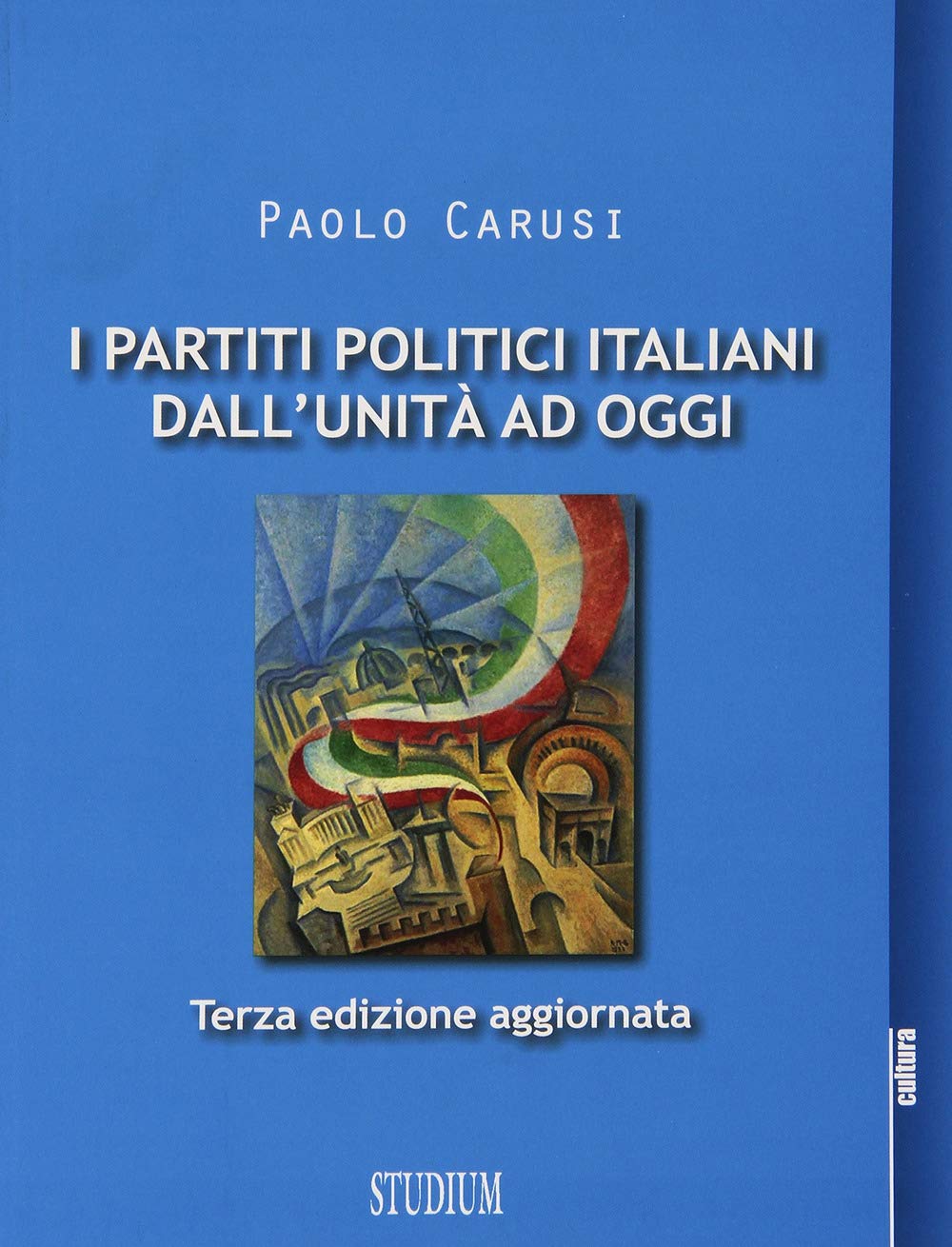 I partiti politici italiani dall'unità ad oggi book
