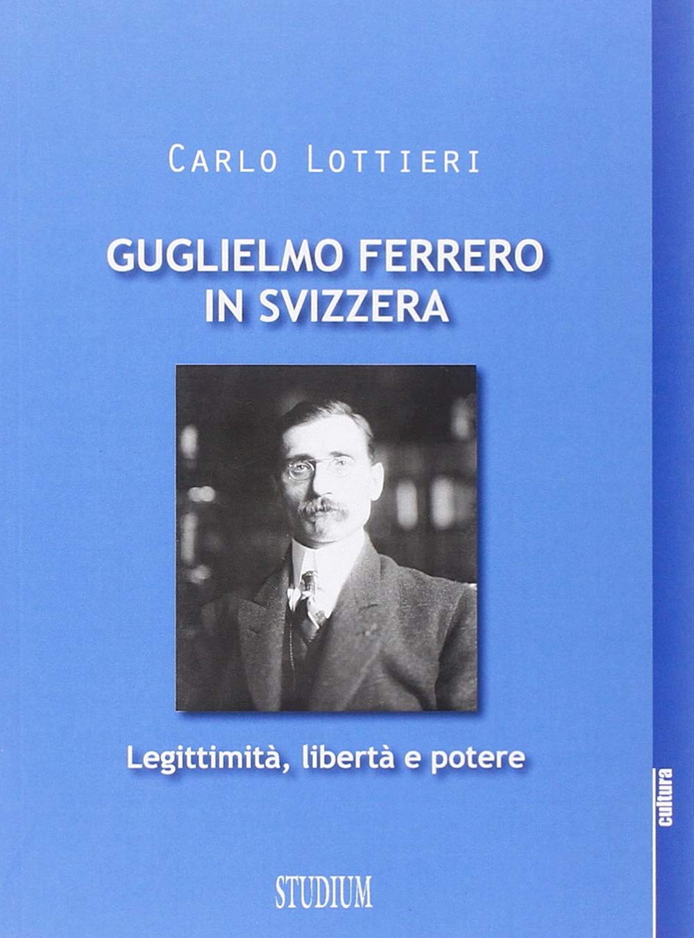 Guglielmo Ferrero in Svizzera. Leggitimità, libertà e potere book