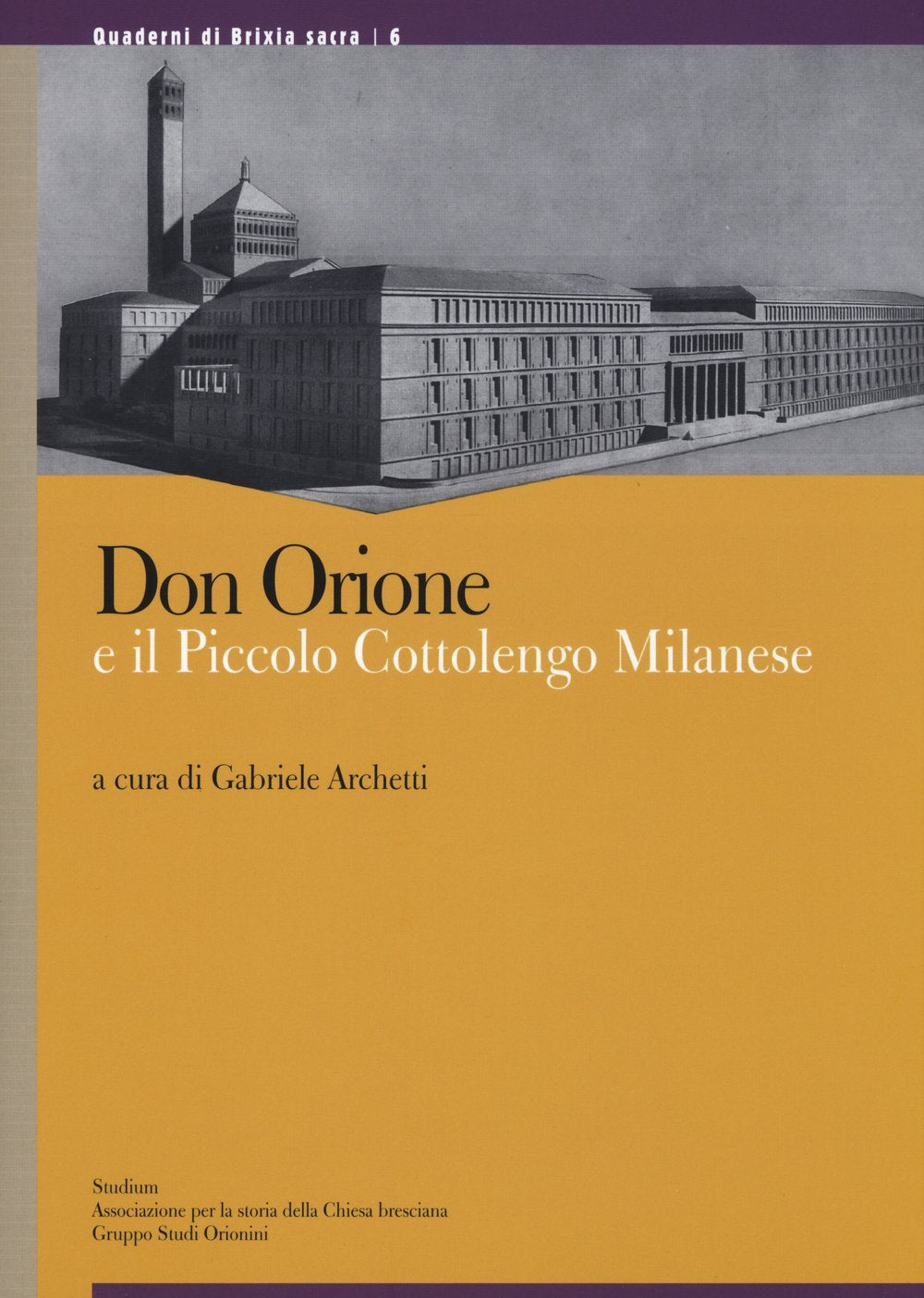 Don Orione e il piccolo cottolengo milanese book