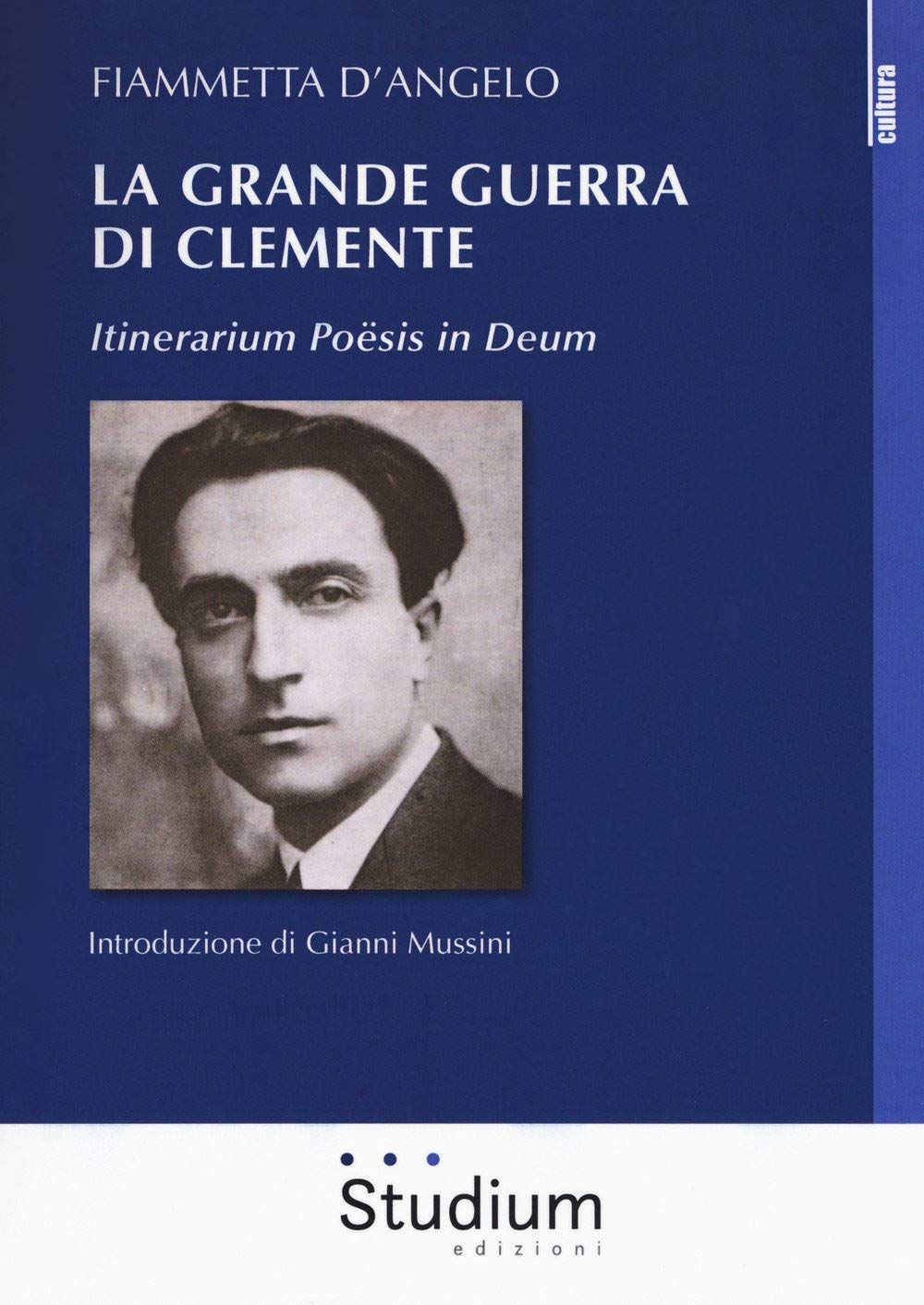 La grande guerra di Clemente. Itinerarium Poësis in Deum book