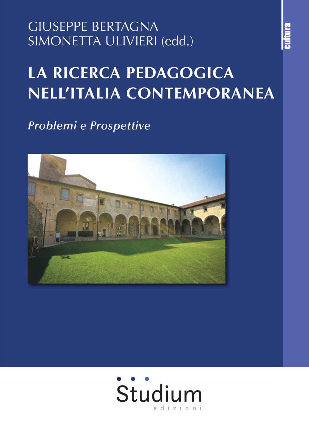 La ricerca pedagogica in Italia contemporanea. Problemi e prospettive book