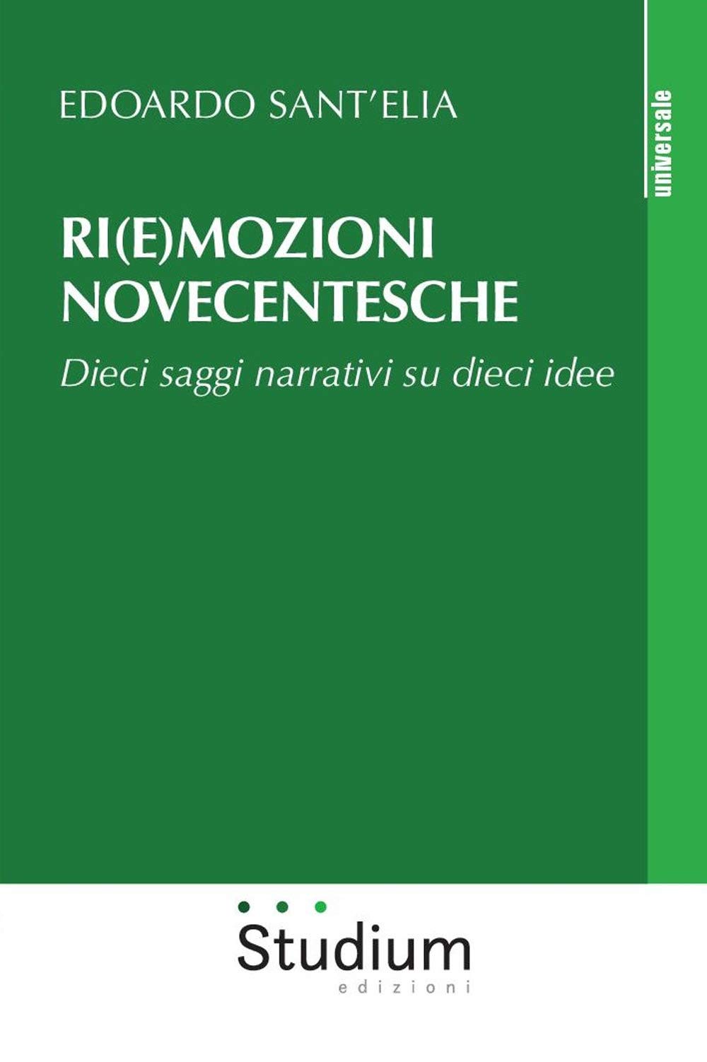 Ri(e)mozioni novecentesche. Dieci saggi narrativi su dieci idee book