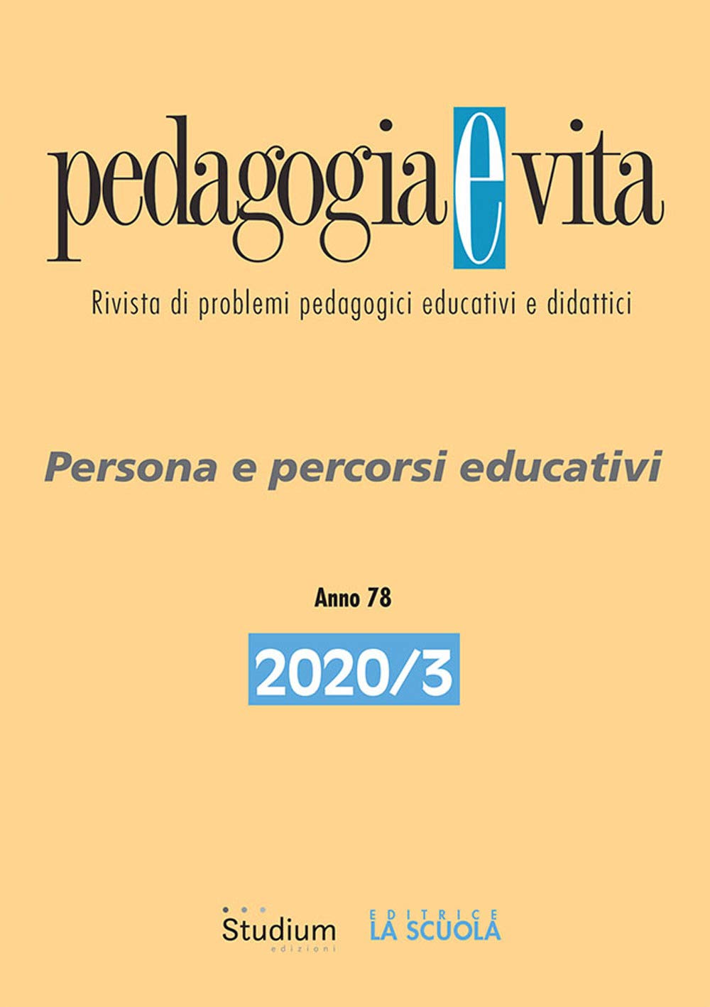 Pedagogia E Vita (2020). Vol. 3: Persona E Percorsi Educativi book