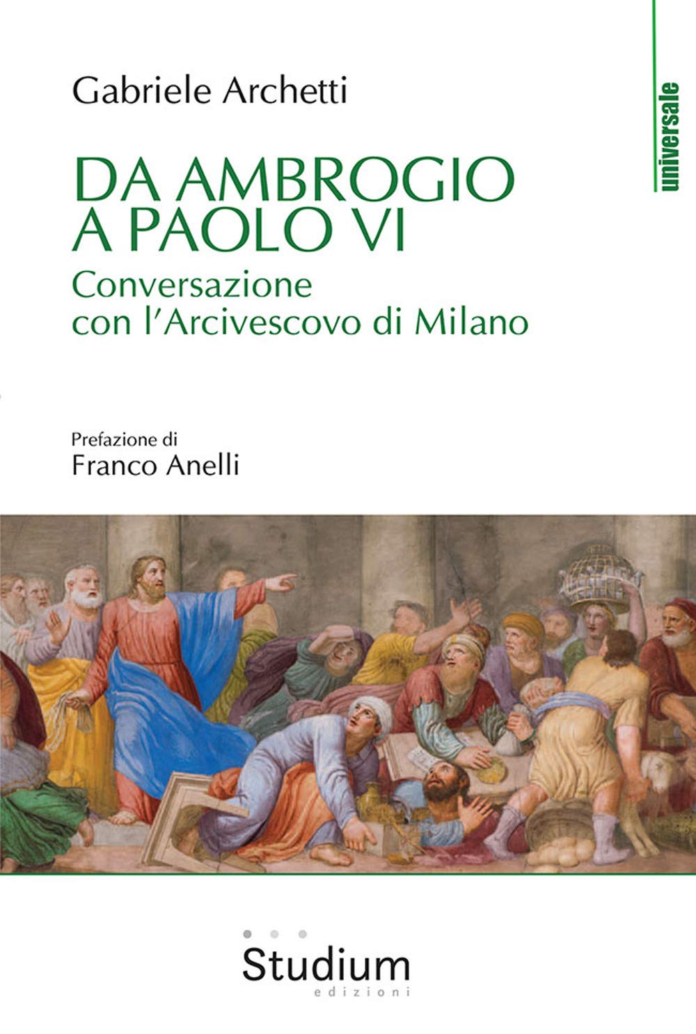 Da Ambrogio a Paolo VI. Conversazione con l’Arcivescovo di Milano book