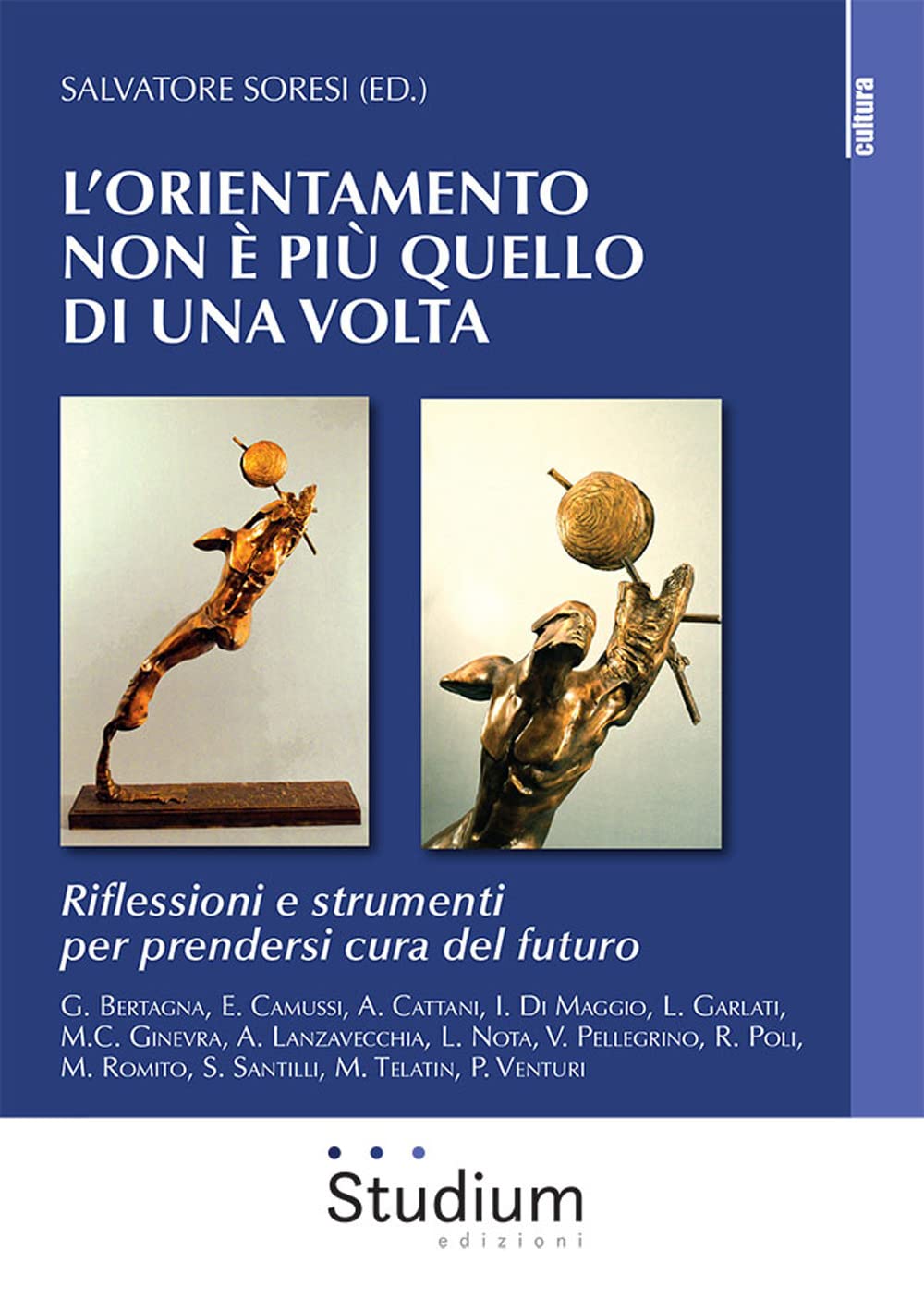 L'orientamento che non è più quello di una volta. Riflessioni e strumenti per prendersi cura del futuro book