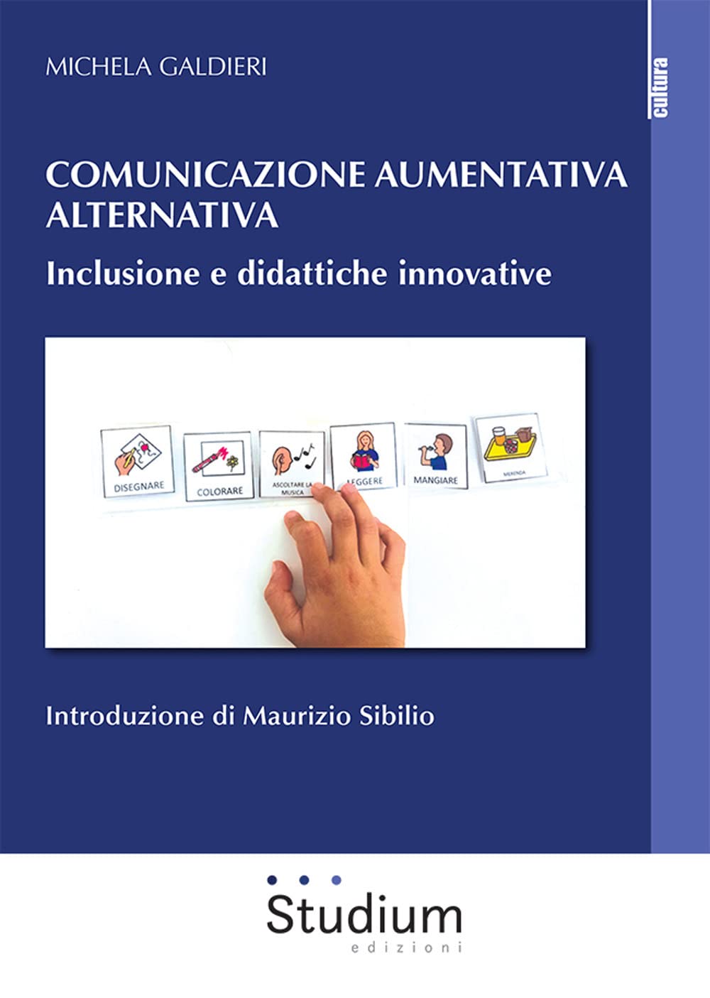 Comunicazione aumentativa alternativa. Inclusione e didattiche innovative book