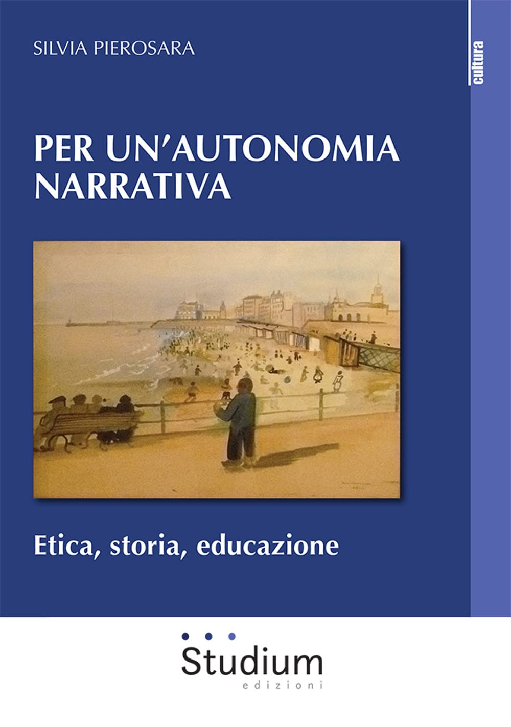 Per un'autonomia narrativa. Etica, storia, educazione book