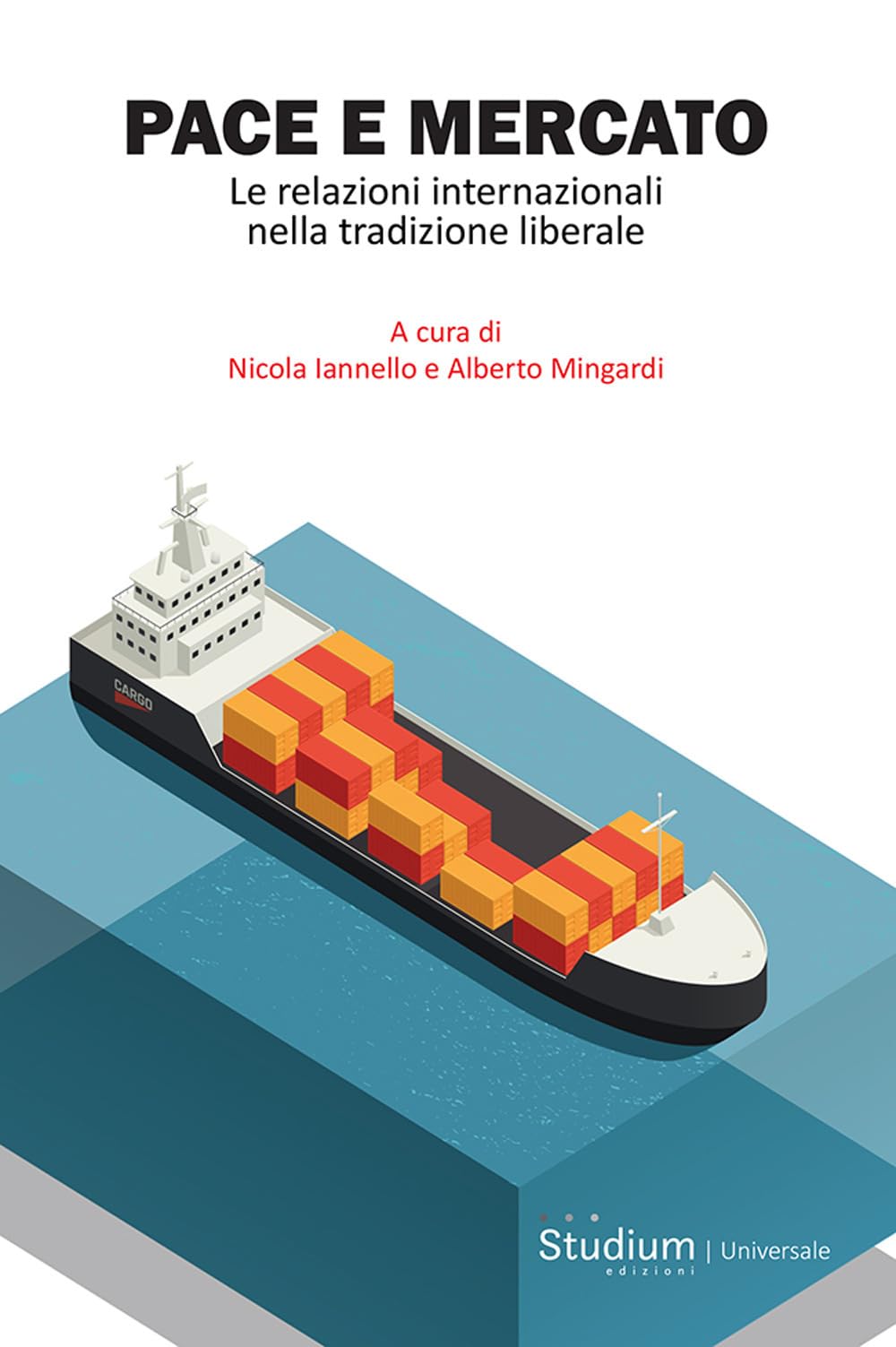 Pace e mercato. Le relazioni internazionali nella tradizione liberale book