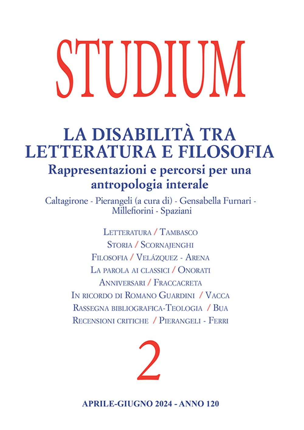Studium. La disabilità tra letteratura e filosofia. Rappresentazioni e percorsi per una antropologia interale (2024) (Vol. 2) Reference Books