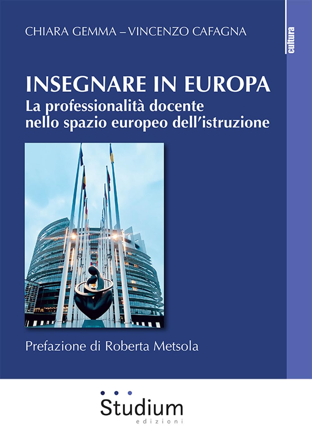 Insegnare in Europa. La professionalità docente nello spazio europeo dell’istruzione book