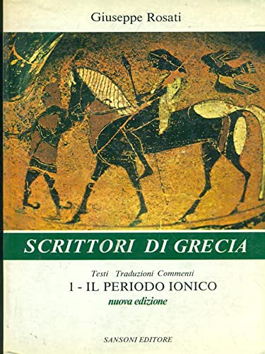 Scrittori di Grecia. Per le Scuole superiori (Vol. 1) book