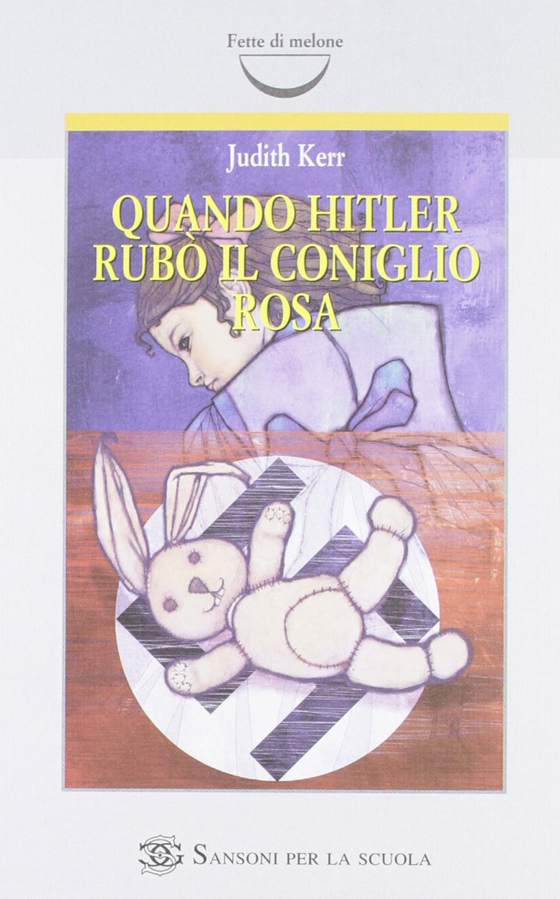 Quando Hitler rubò il coniglio rosa (Fette di melone) Non-fiction