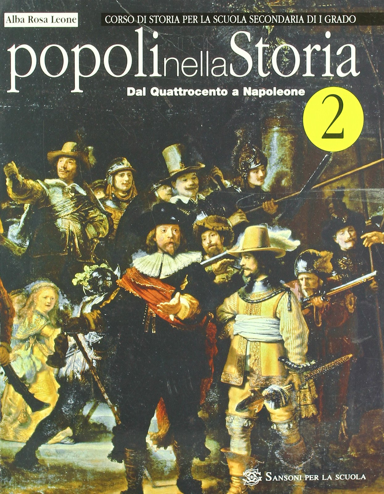 Popoli nella storia. Per la Scuola media. Dal Quattrocento a Napoleone (Vol. 2) Non-fiction