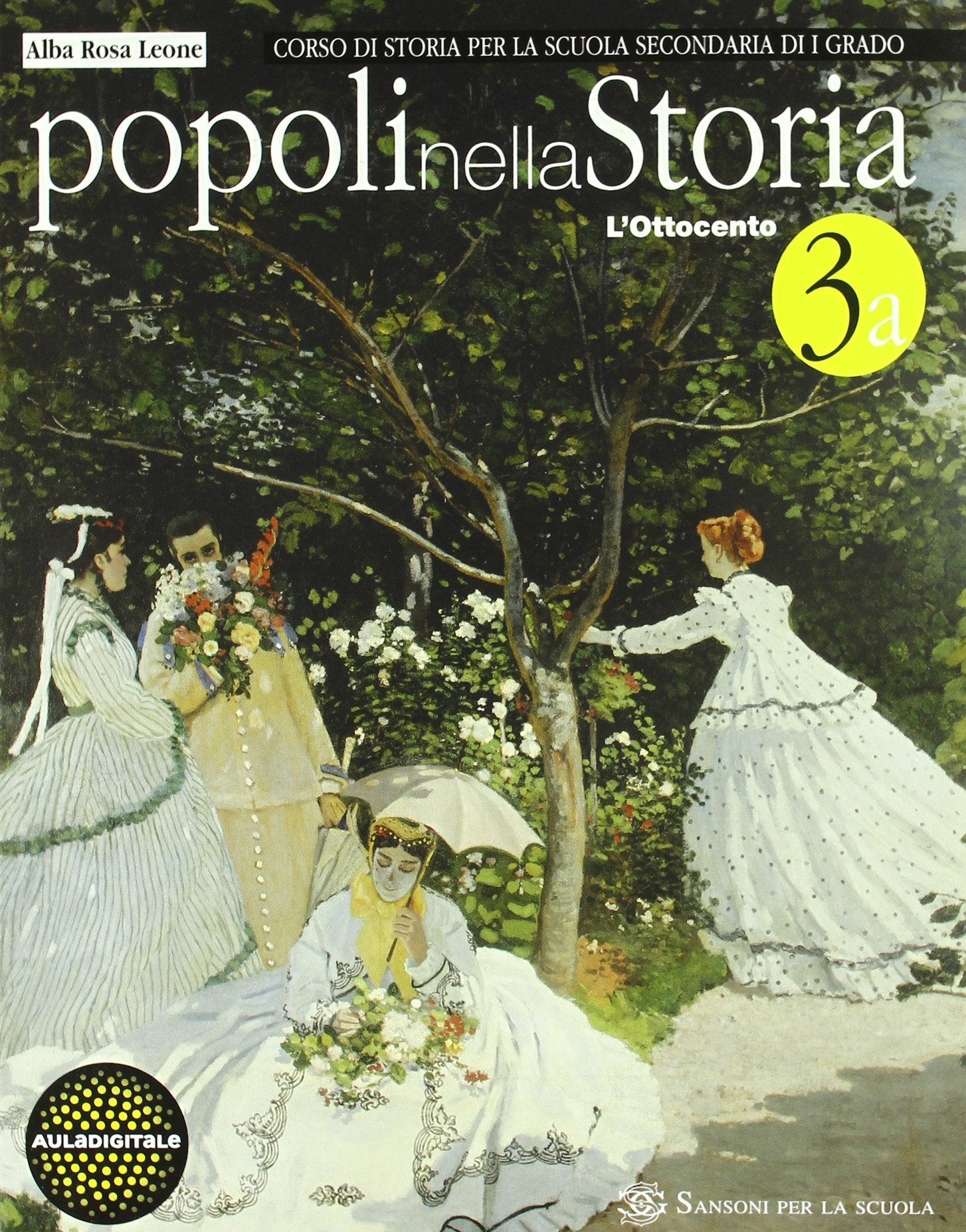Popoli nella storia. Vol. 3A: Ottocento. Per la Scuola media Non-fiction