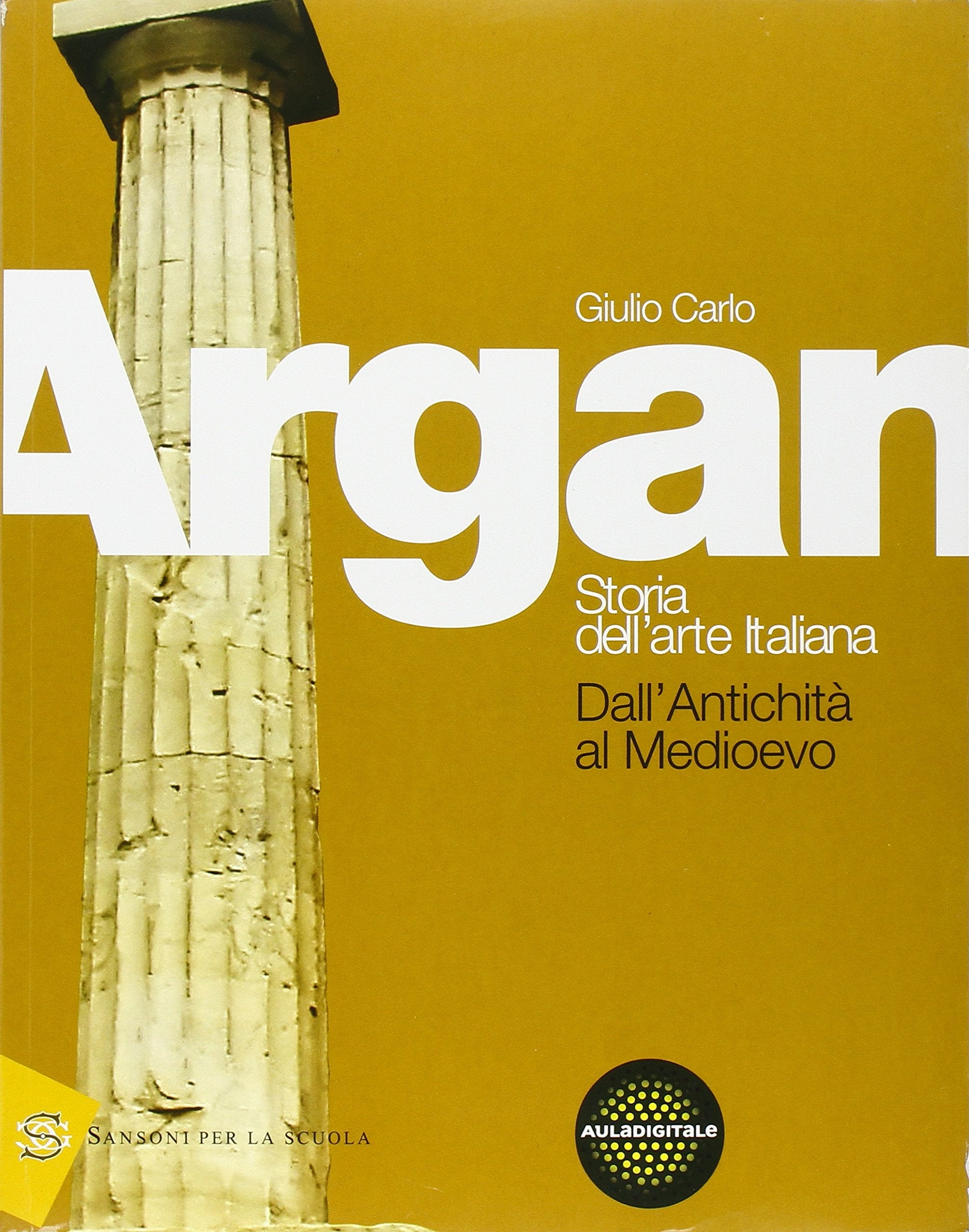 Storia dell'arte. Antichità e Medioevo. Per le Scuole superiori. Con e-book. Con espansione online (Vol. 1) book